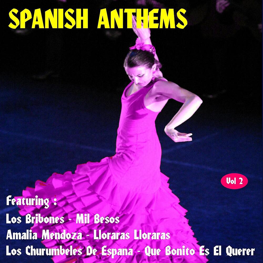 Постер альбома Spanish Anthems, Vol. 2