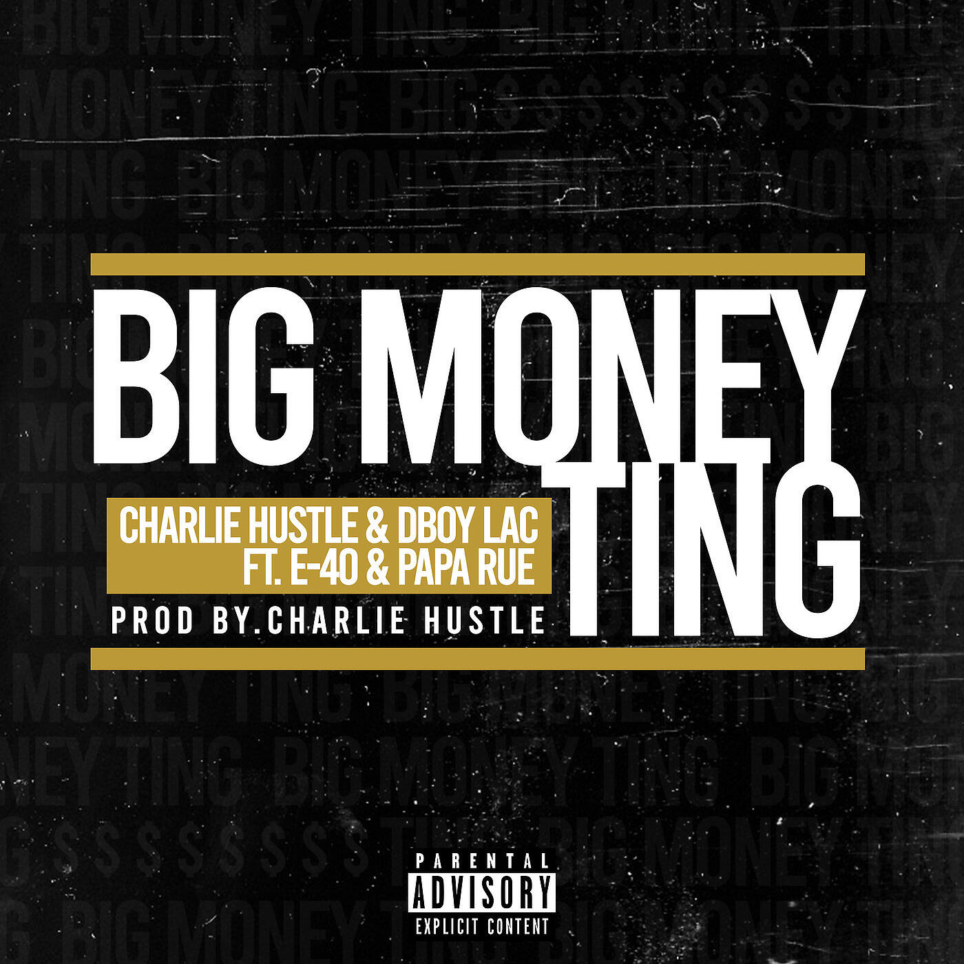 Charlie Hustle - Big Money Ting