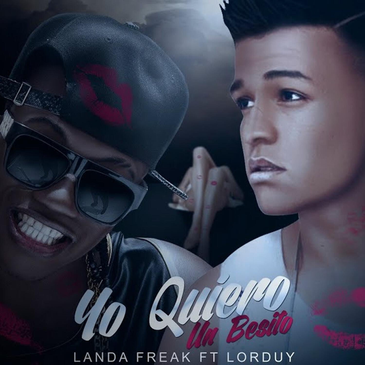 Landa Freak - Yo Quiero un Besito