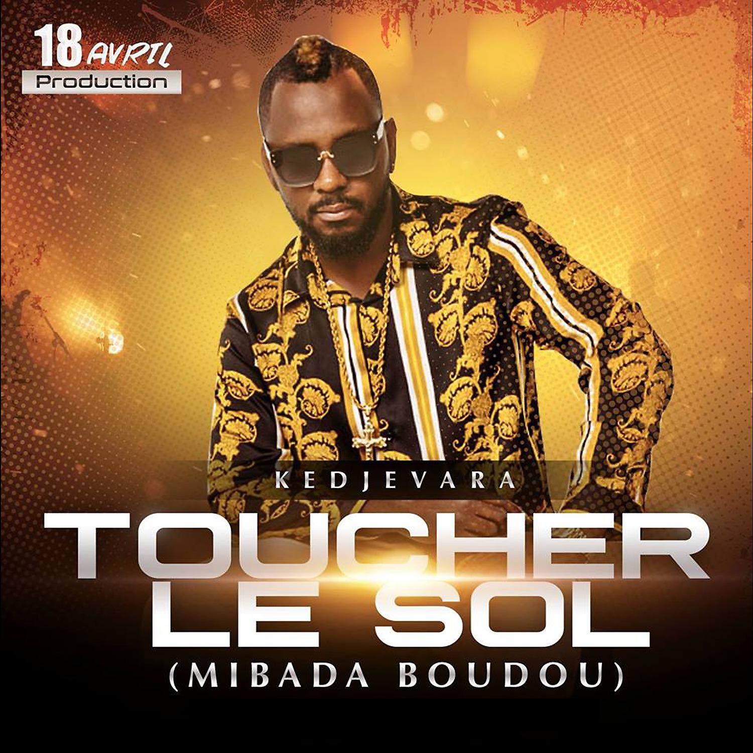 Постер альбома Toucher le sol (Mibada Boudou)