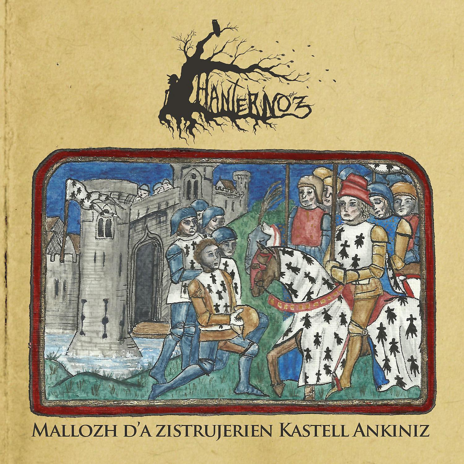 Постер альбома Mallozh d'Ar Zistrujerien Kastell Ankiniz