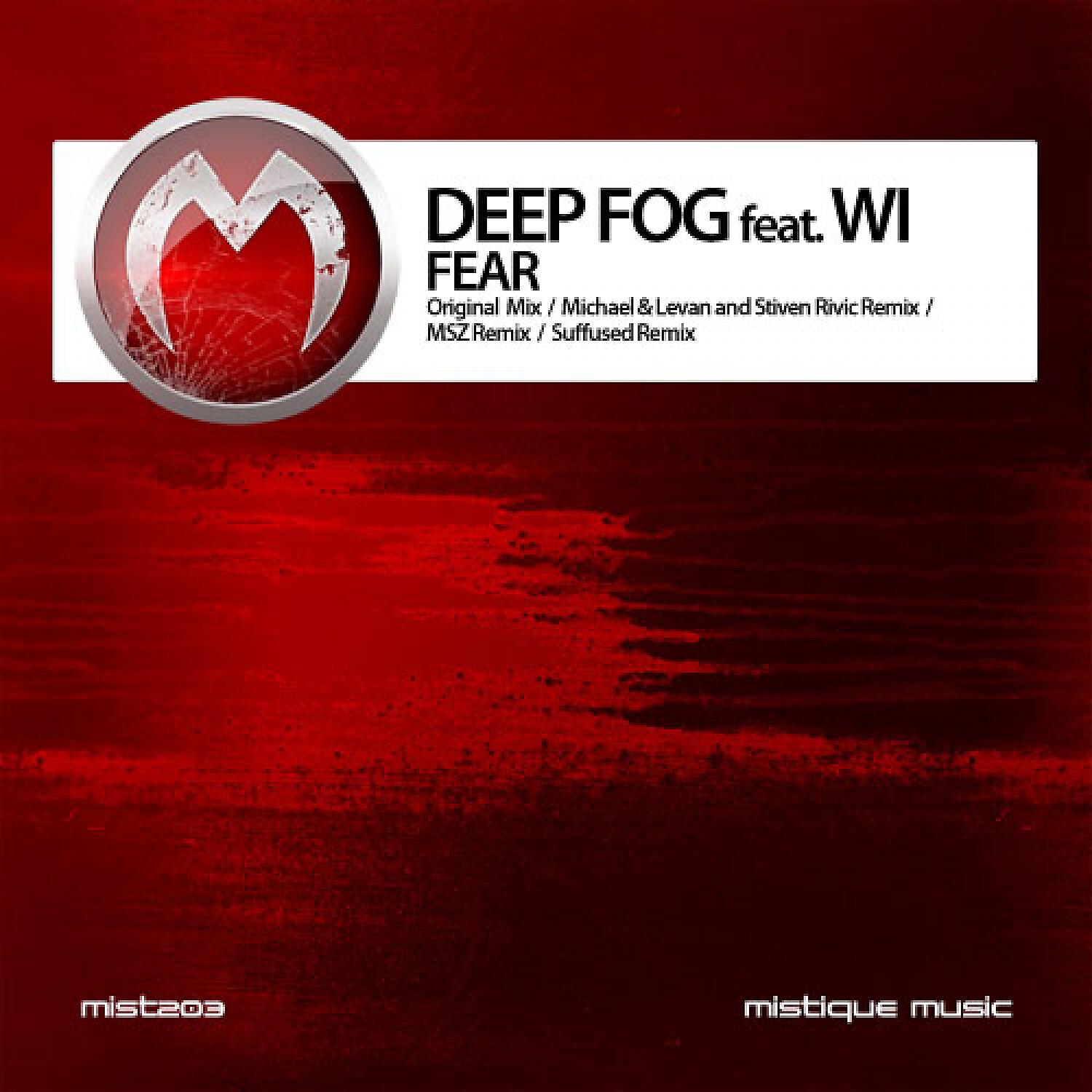 Deep Fog - Fear (MSZ Breaks Remix)