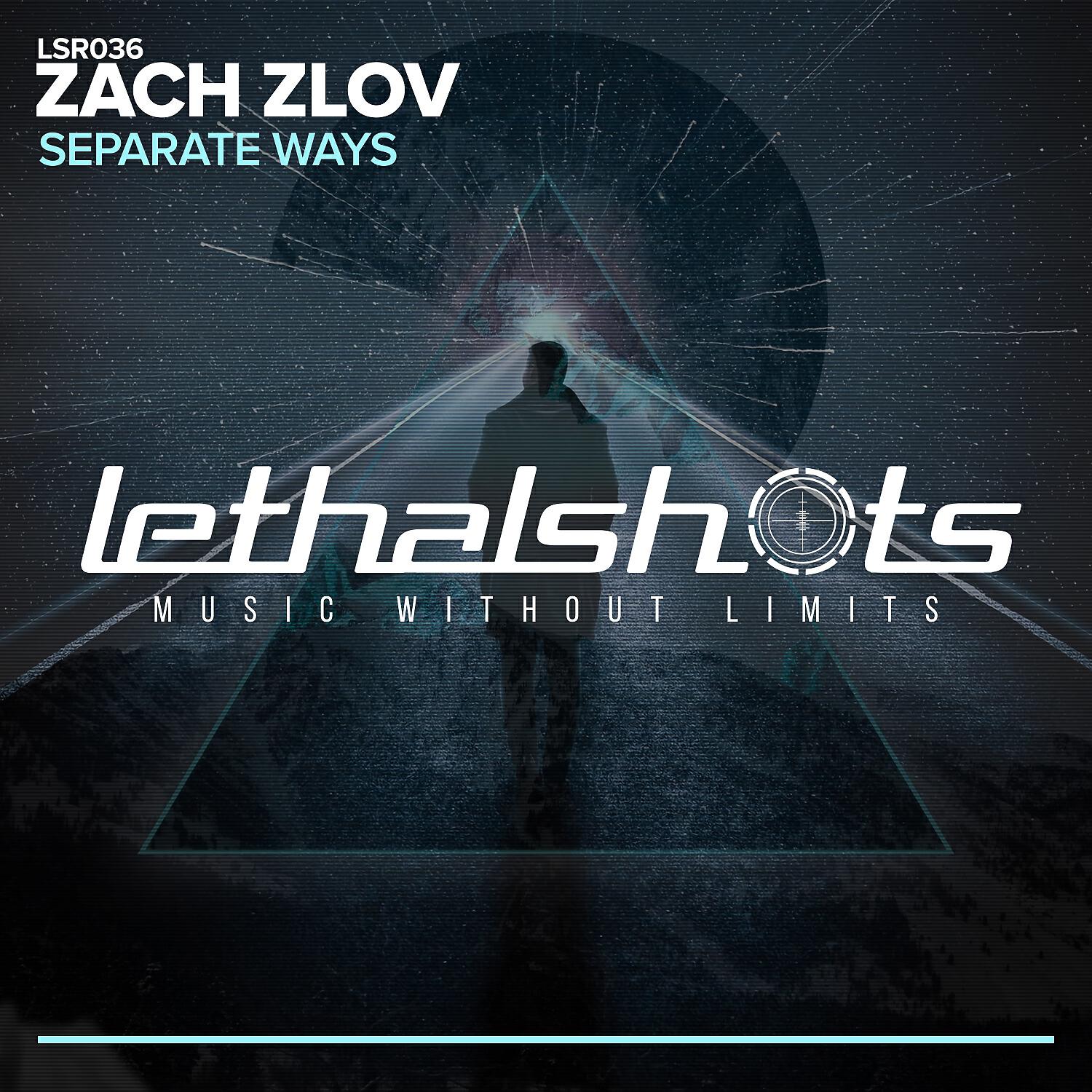 Zach Zlov - Separate Ways (Original Mix)