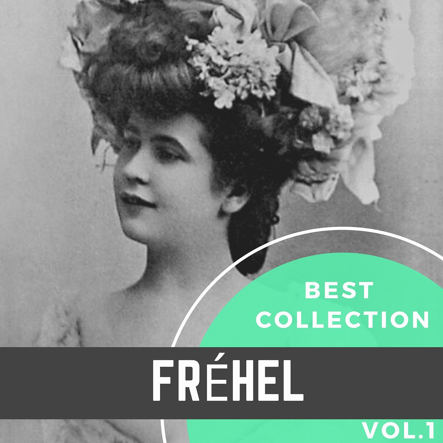 Постер альбома Best Collection Fréhel, Vol. 1