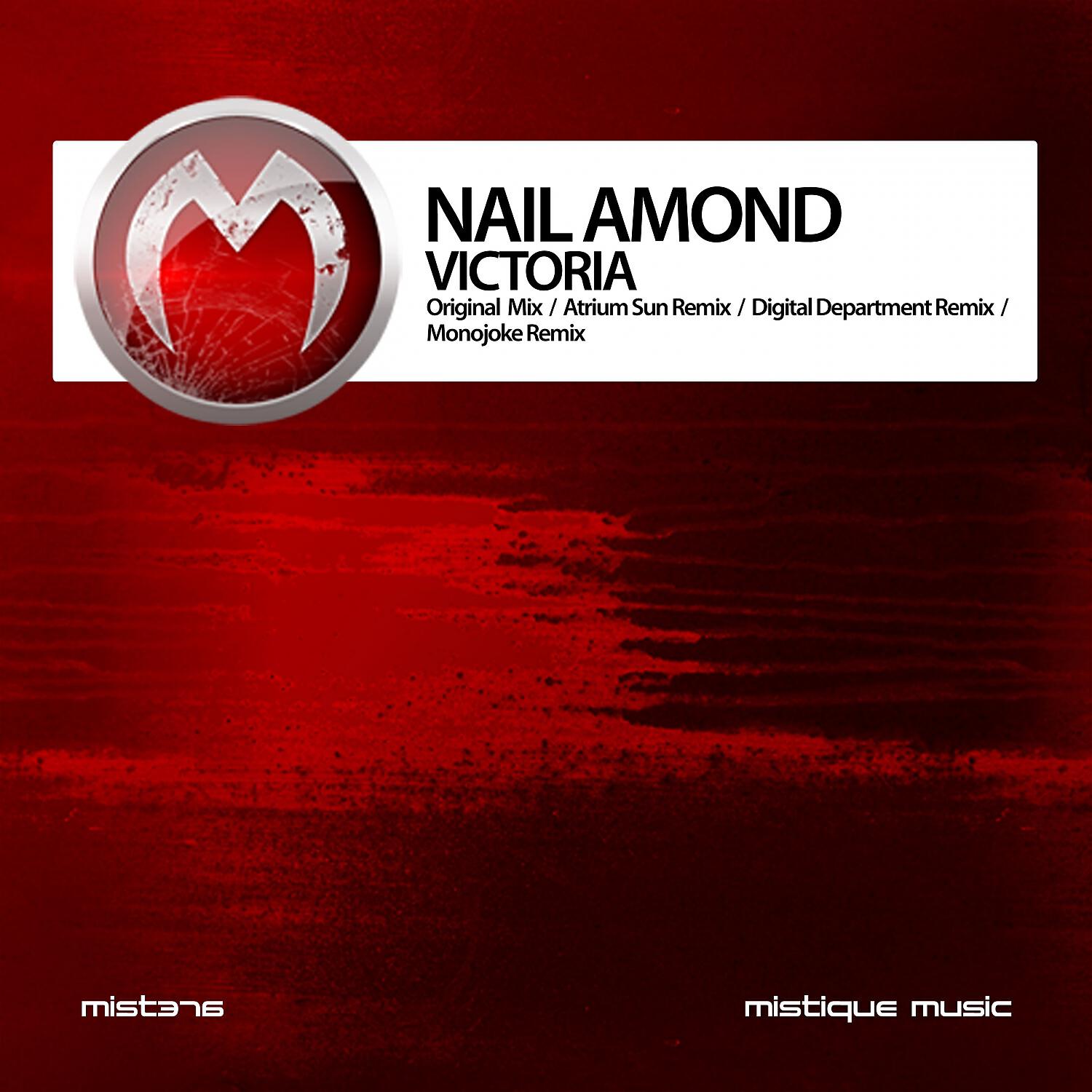 Nail Amond - Victoria (Monojoke Remix)