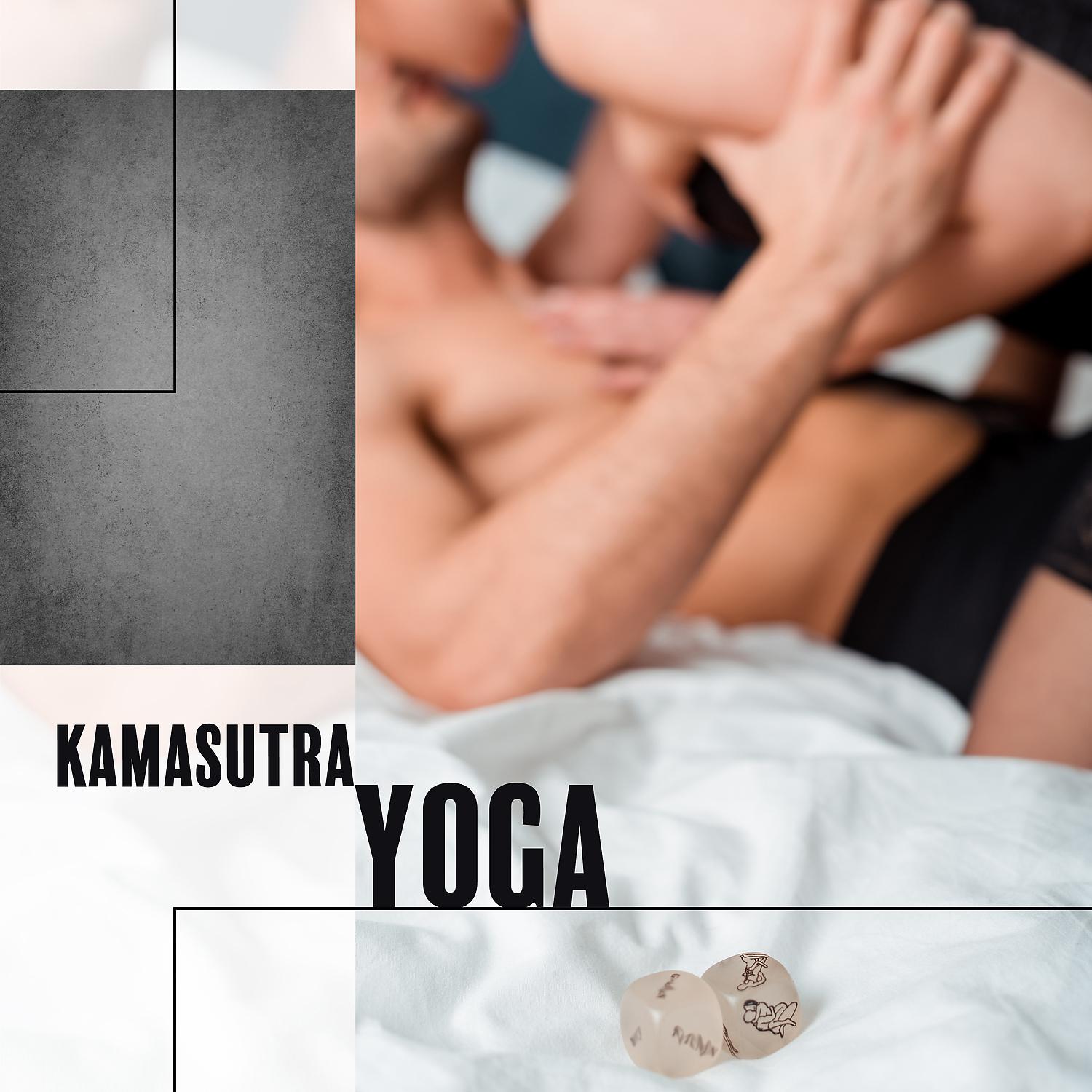 Постер альбома Kamasutra Yoga - Tantric Breath to Increase Sexuality, Erotic Massage Music Meditation & Relaxation (Female Breathing Sounds)
