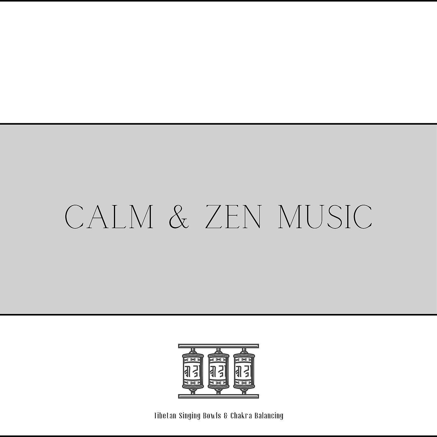 Постер альбома Calm & Zen Music