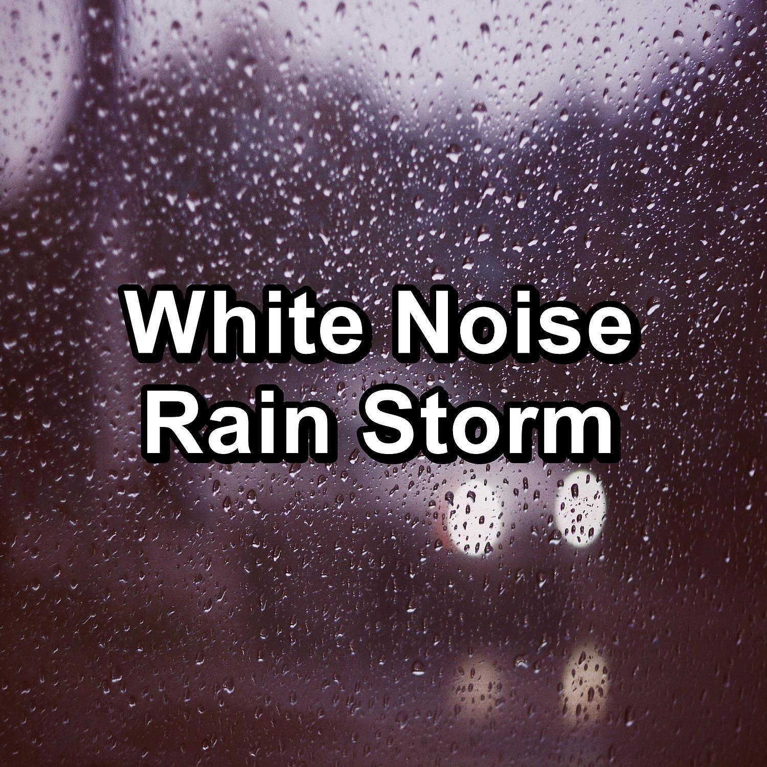 Постер альбома White Noise Rain Storm