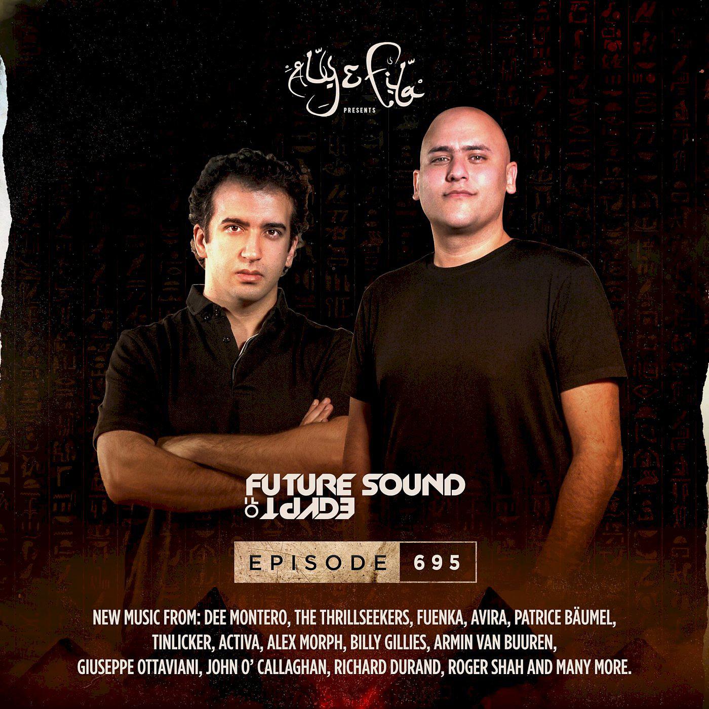 Постер альбома FSOE695 - Future Sound Of Egypt Episode 695