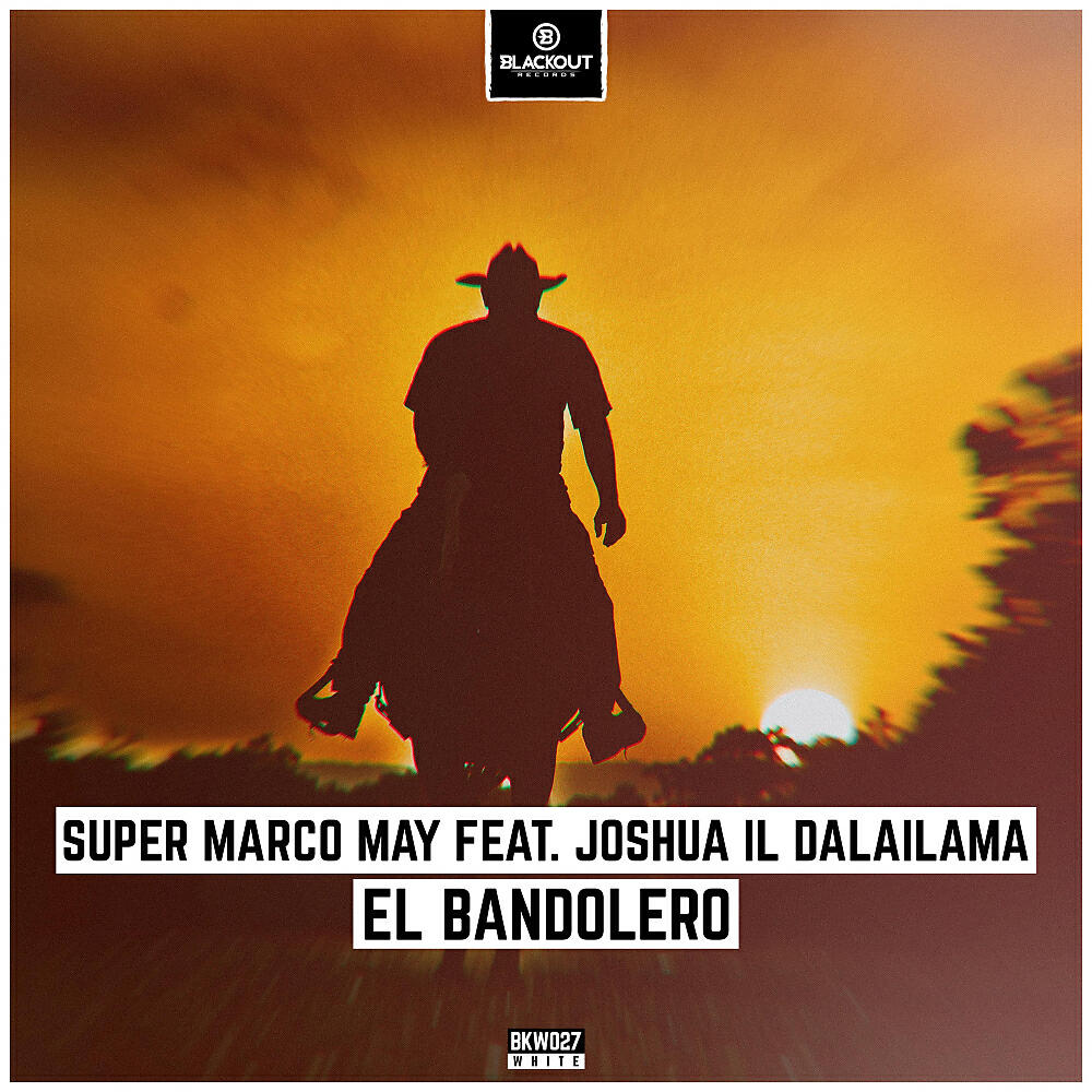 Super Marco May - El Bandolero