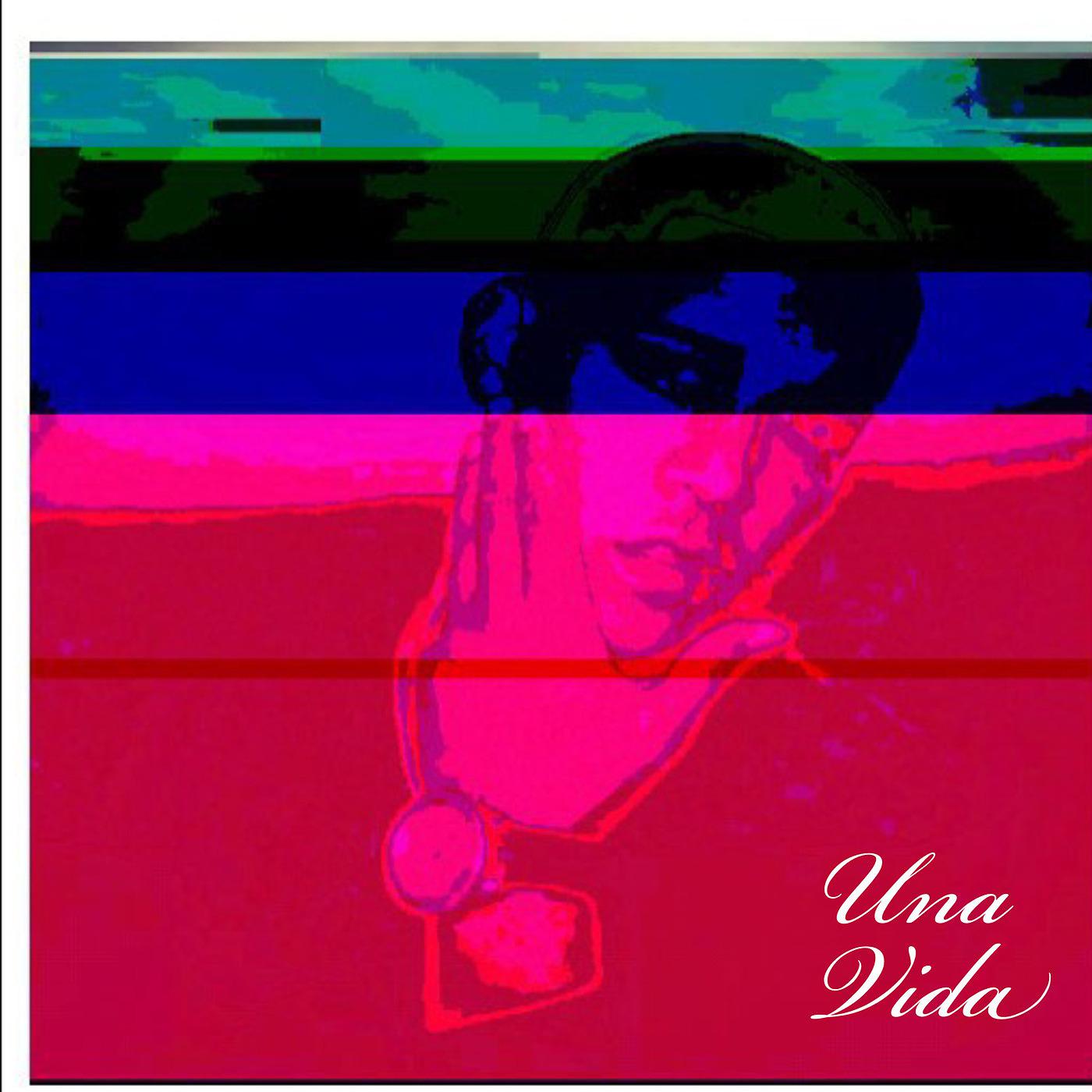 Постер альбома Una Vida