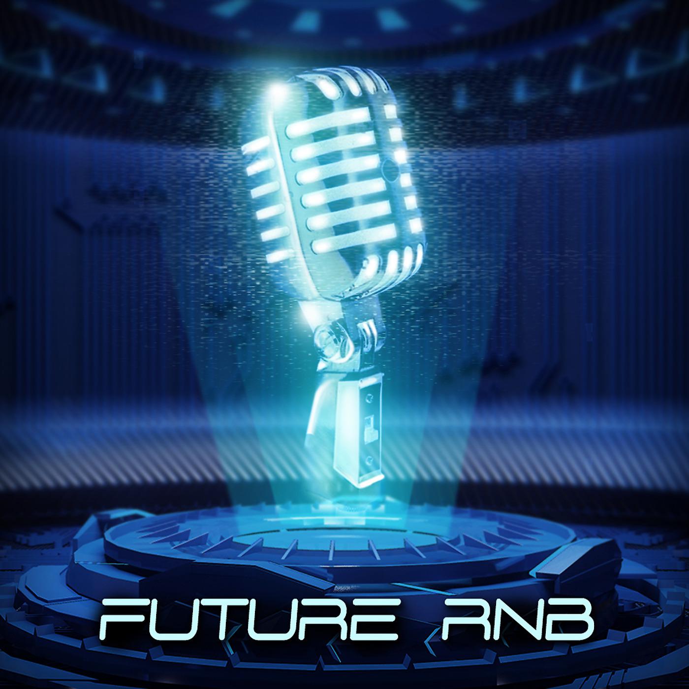 Постер альбома Future Rnb