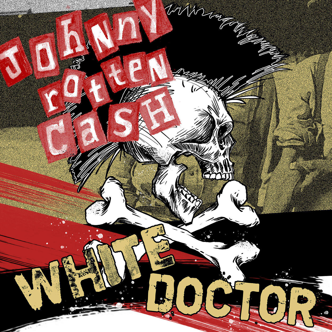 Johnny Rotten Cash - White Doctor