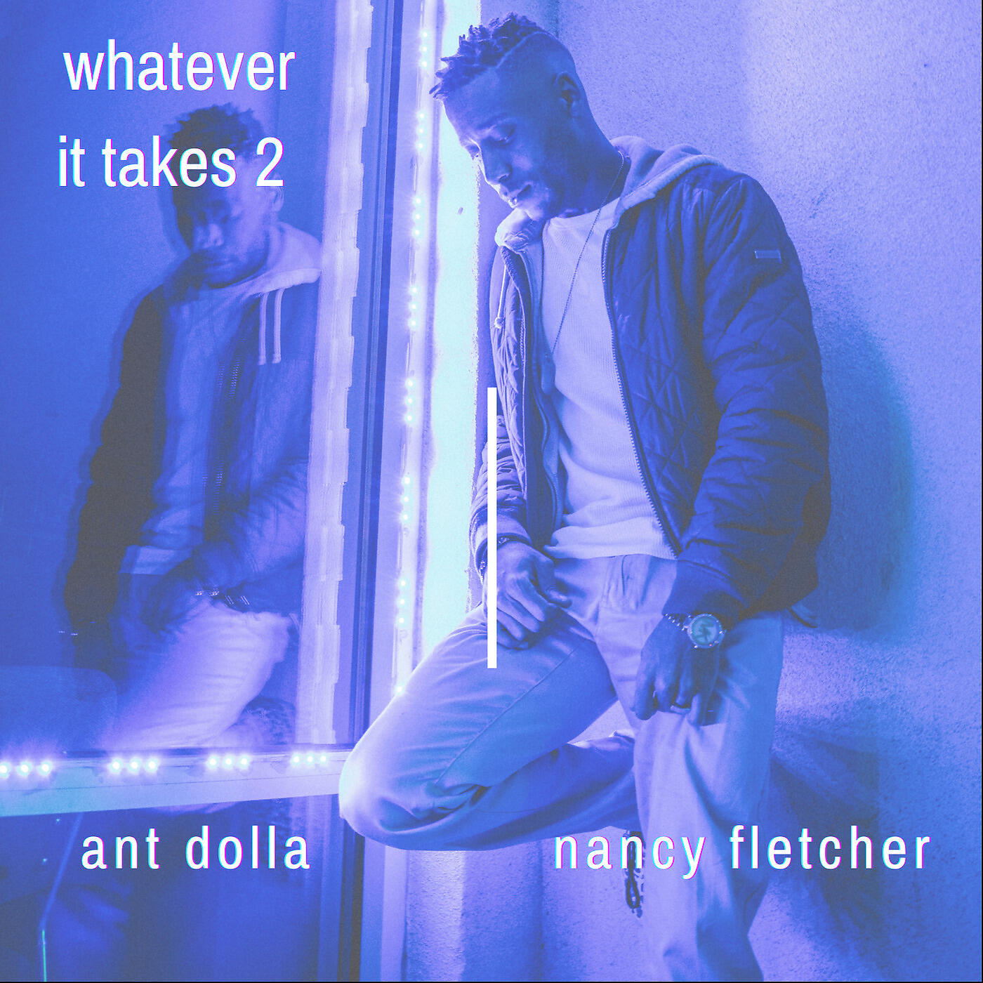 Ant Dolla - Whatever It Takes 2