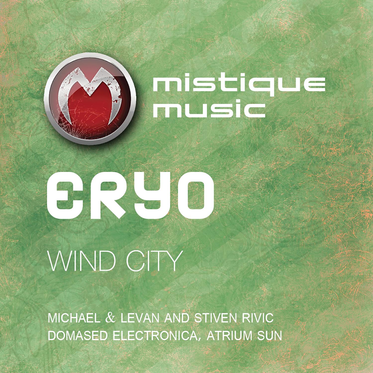 Eryo - Wind City (Atrium Sun Cold Mix)