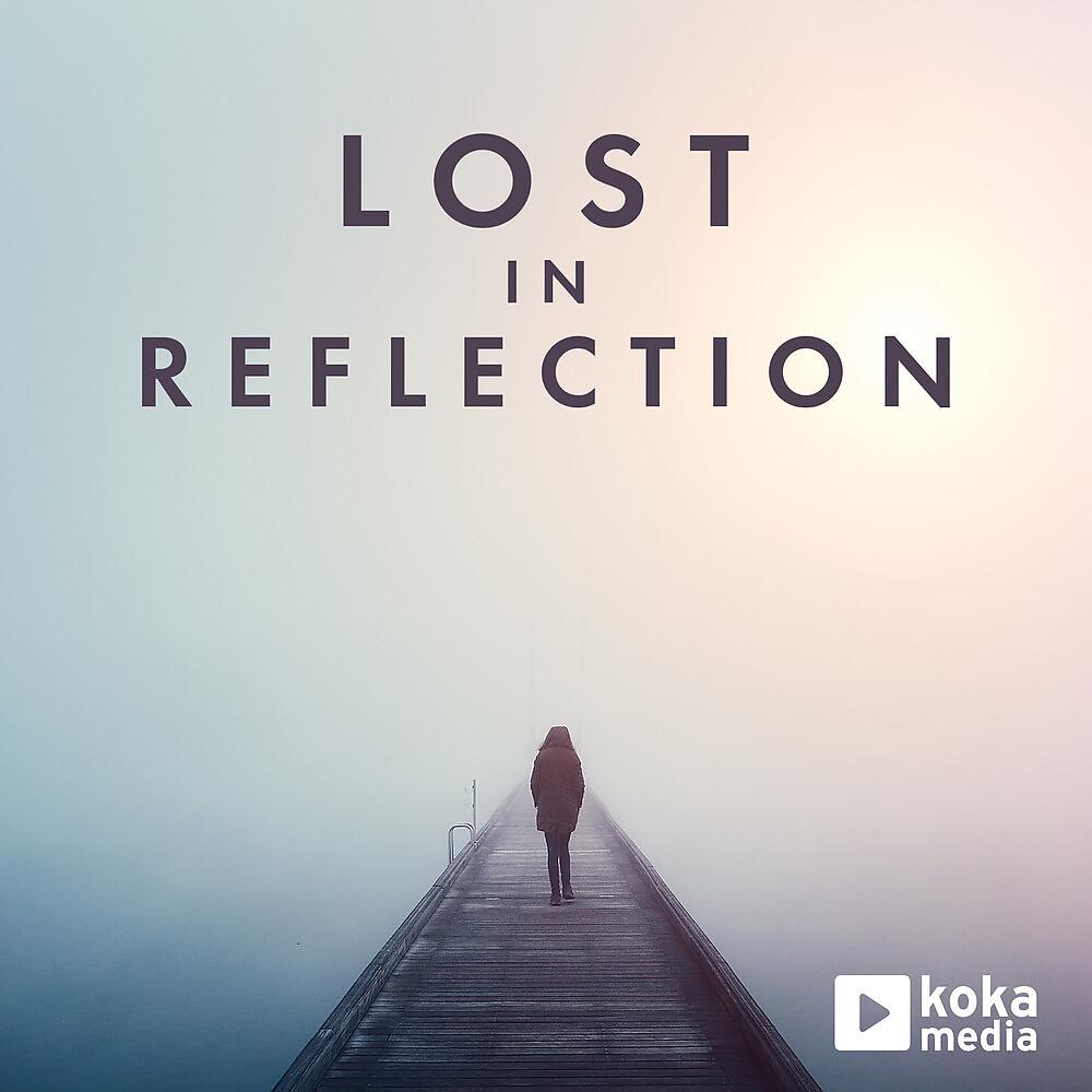 Постер альбома Lost In Reflection