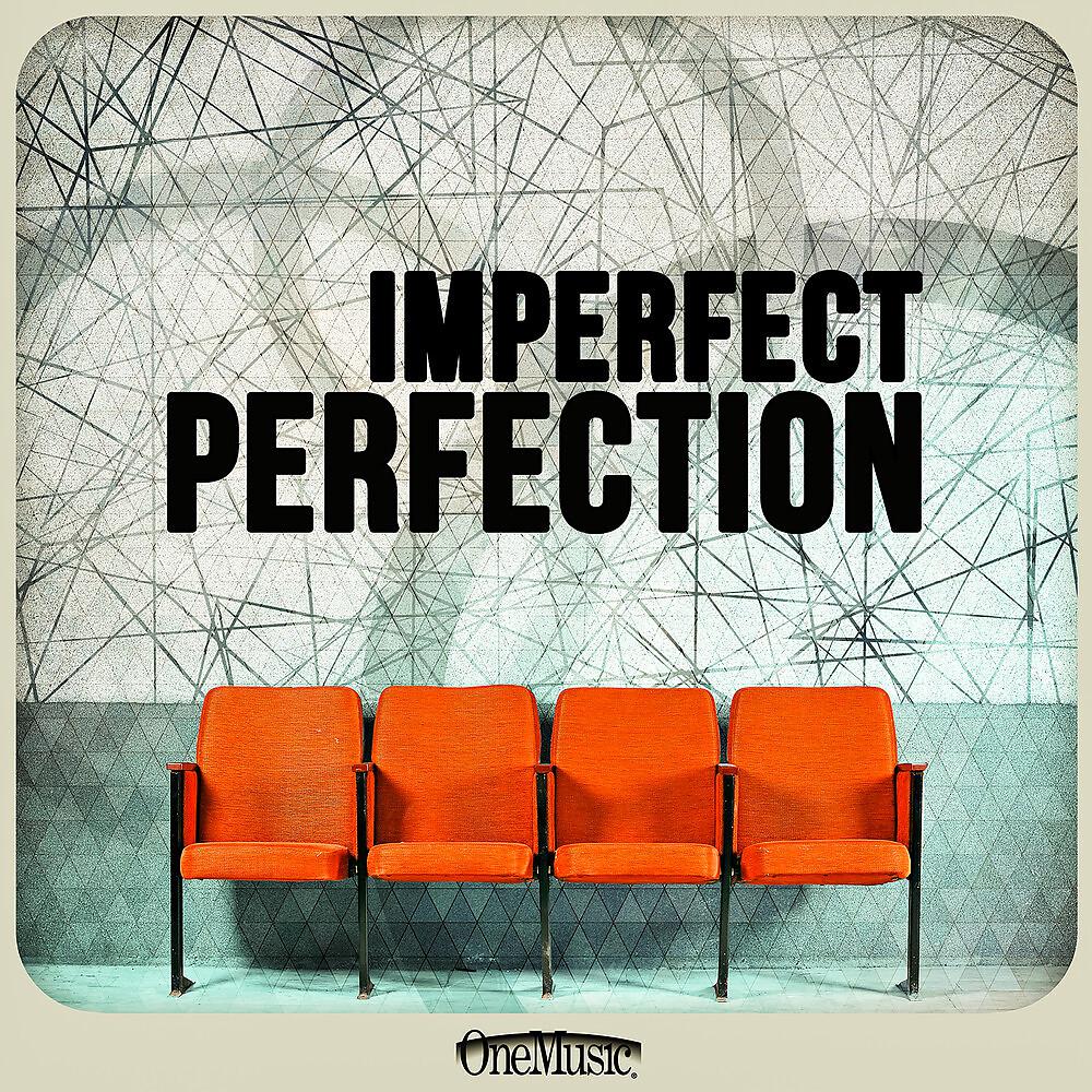Постер альбома Imperfect Perfection