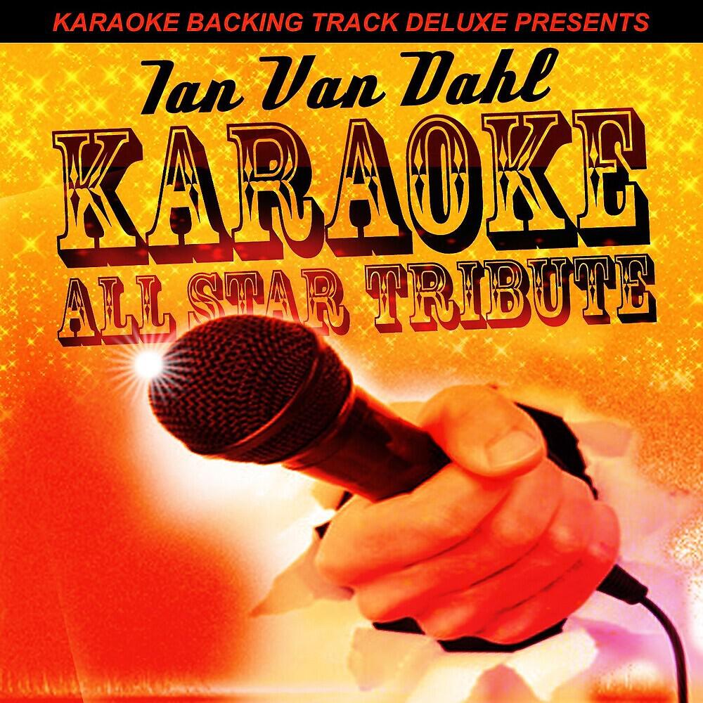 Karaoke All Star - Will I (In the Style of Ian Van Dahl) [Karaoke Version]