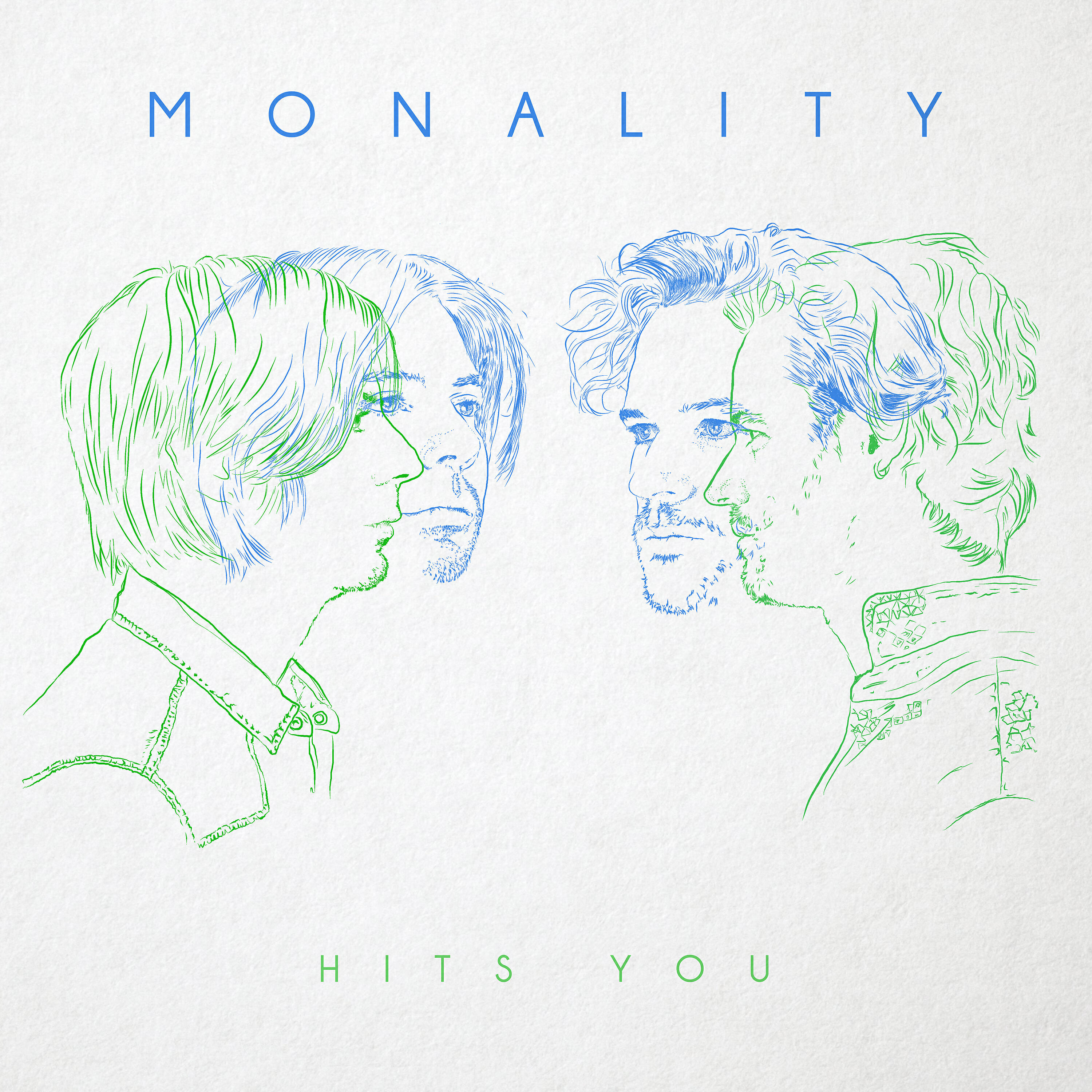 Monality - Hits You