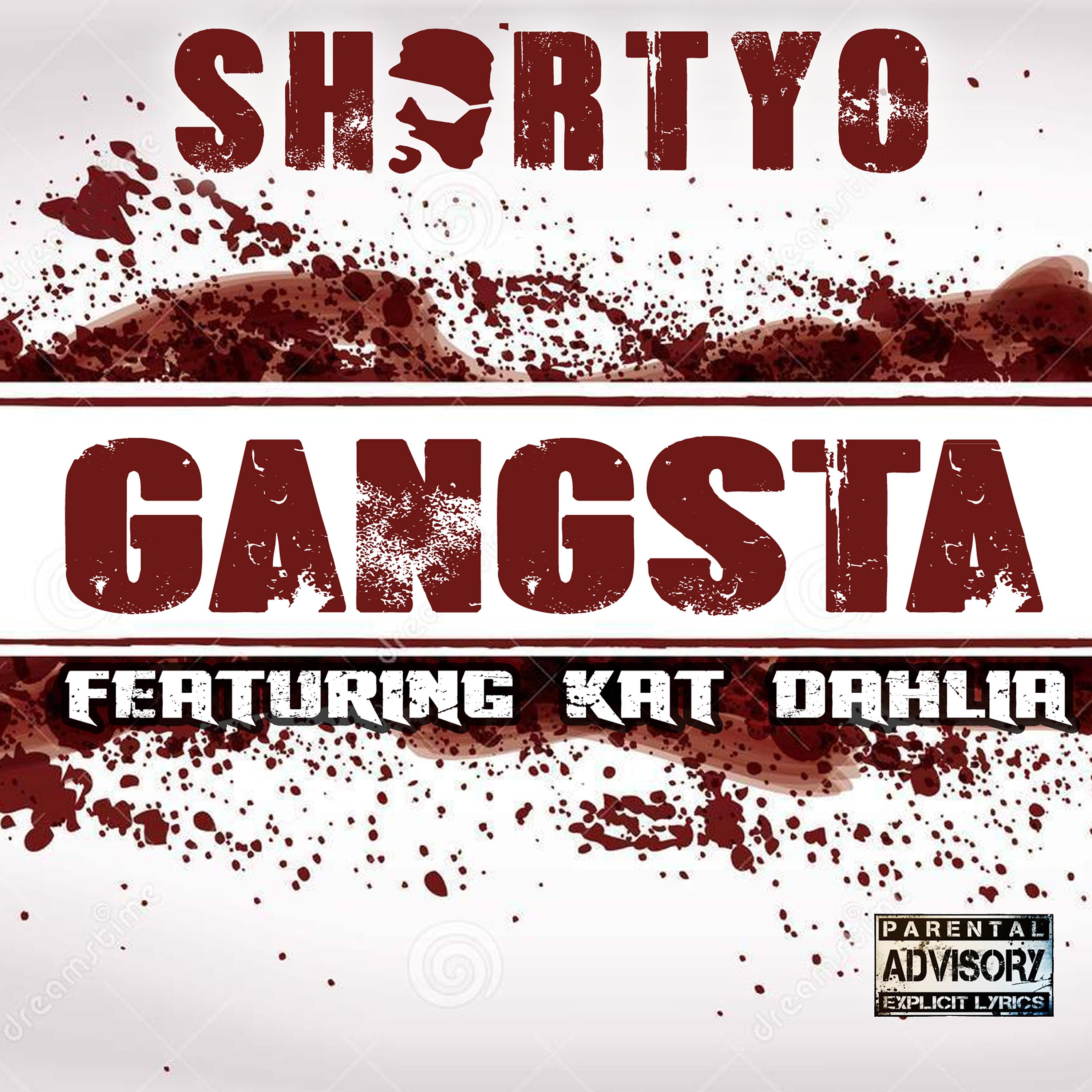 Shortyo - Gangsta (feat. Kat Dahlia) (Radio Edit)