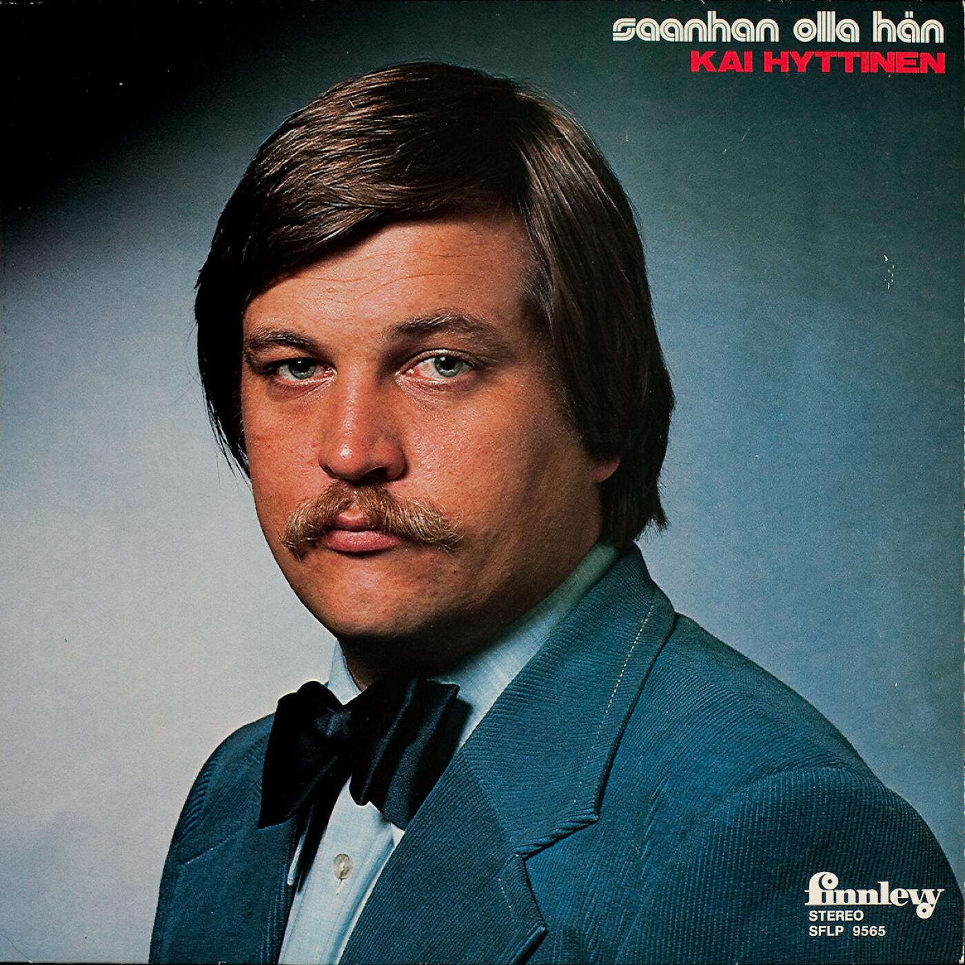 Kai Hyttinen - Saanhan olla hän - Let Me Be the One