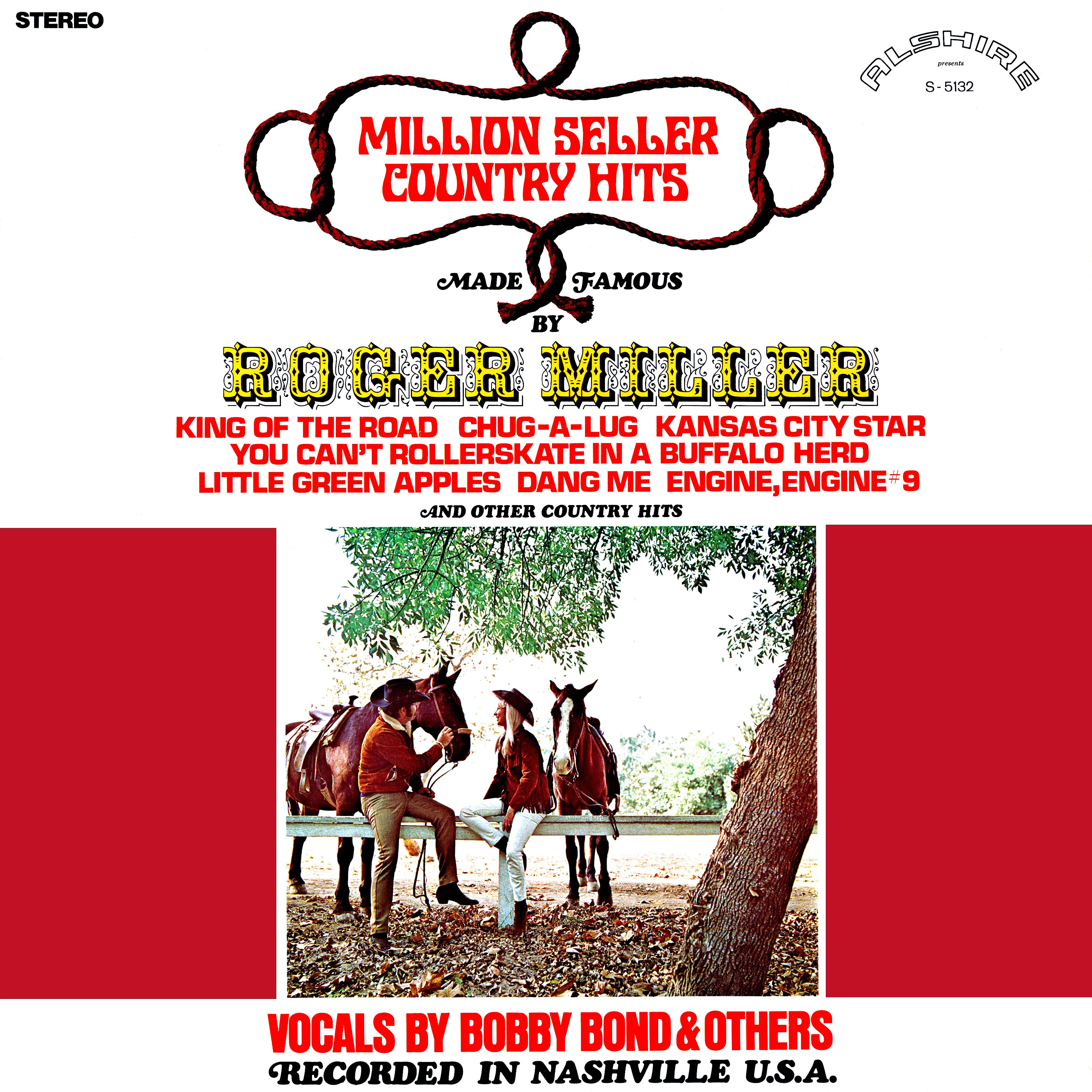Постер альбома Million Seller Country Hits Made Famous by Roger Miller (Remastered from the Original Alshire Tapes)