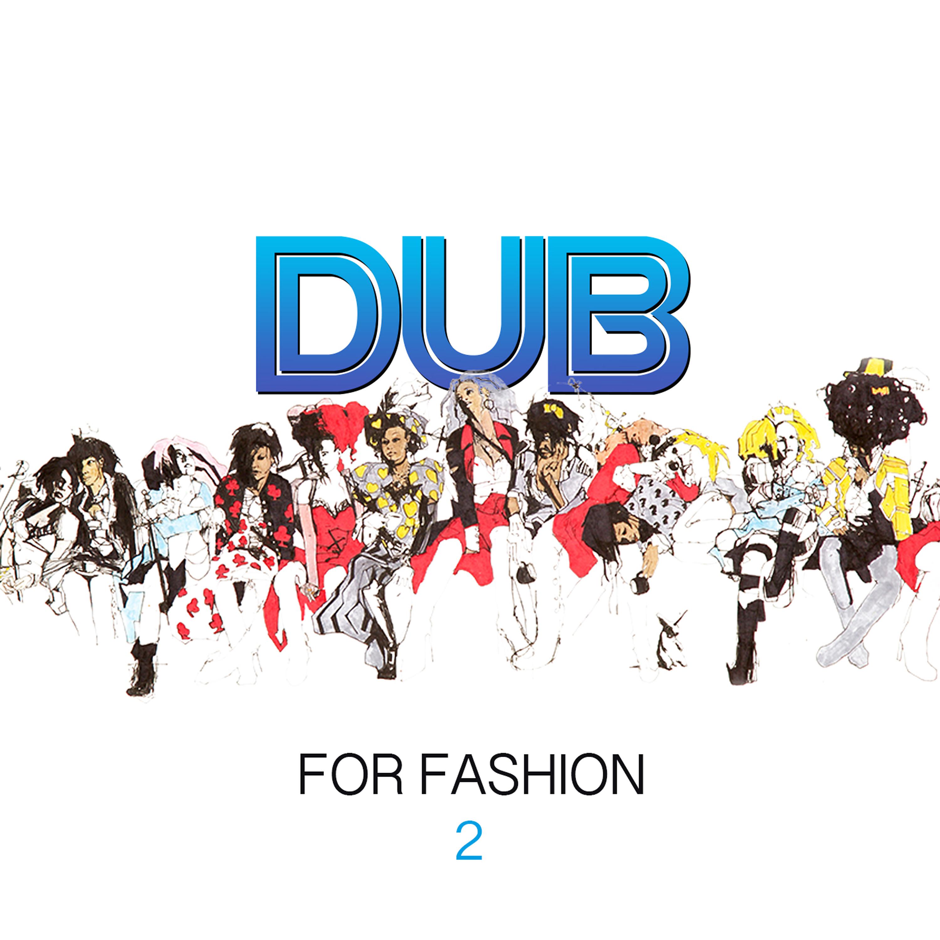 Постер альбома Dub for Fashion 2