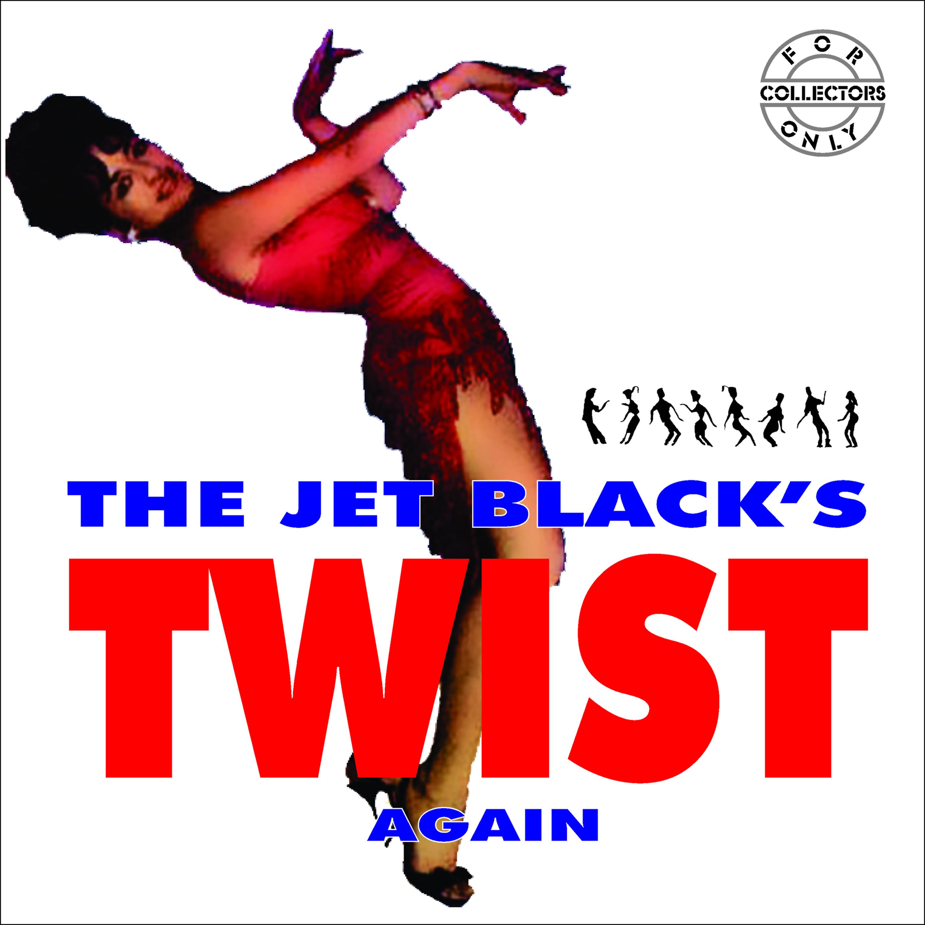 Постер альбома Twist: The Jet Black's Again