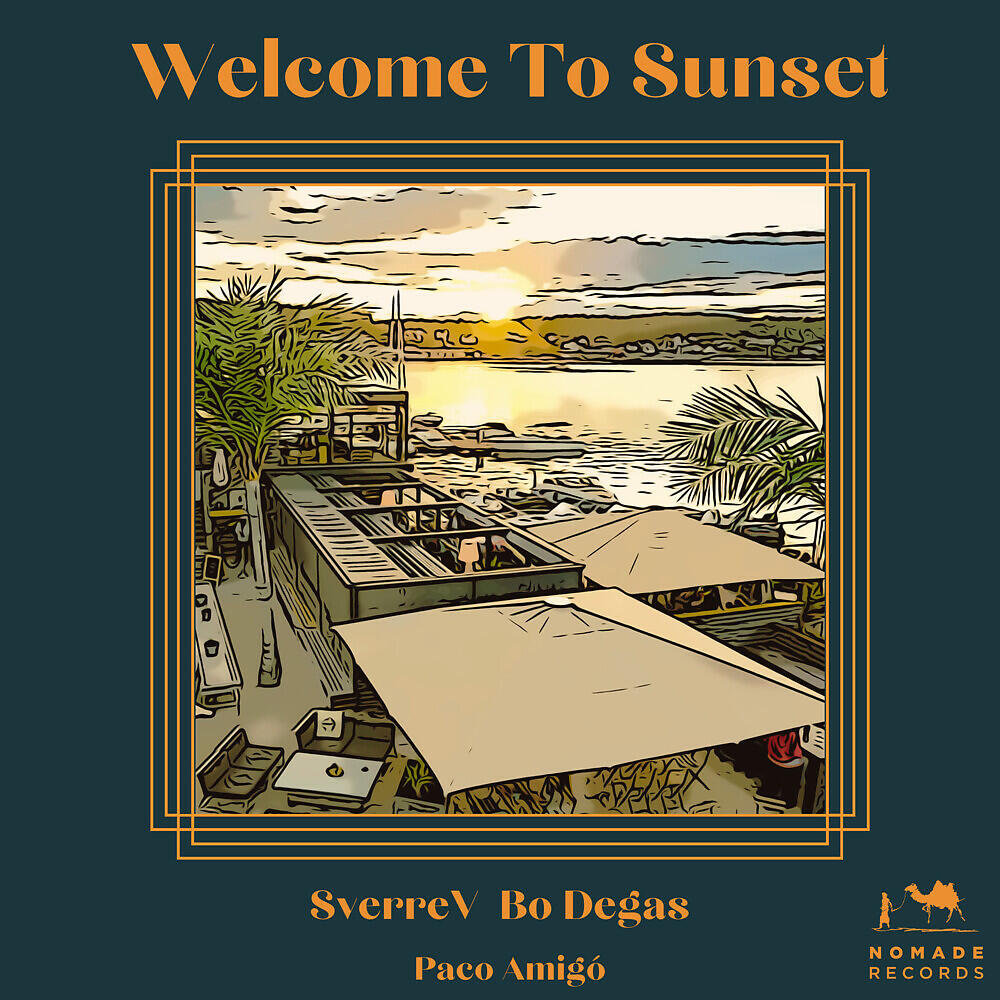 SverreV - Welcome To Sunset