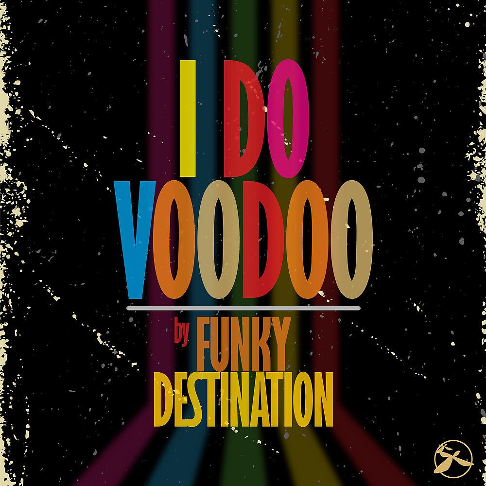 Постер альбома I Do Voodoo