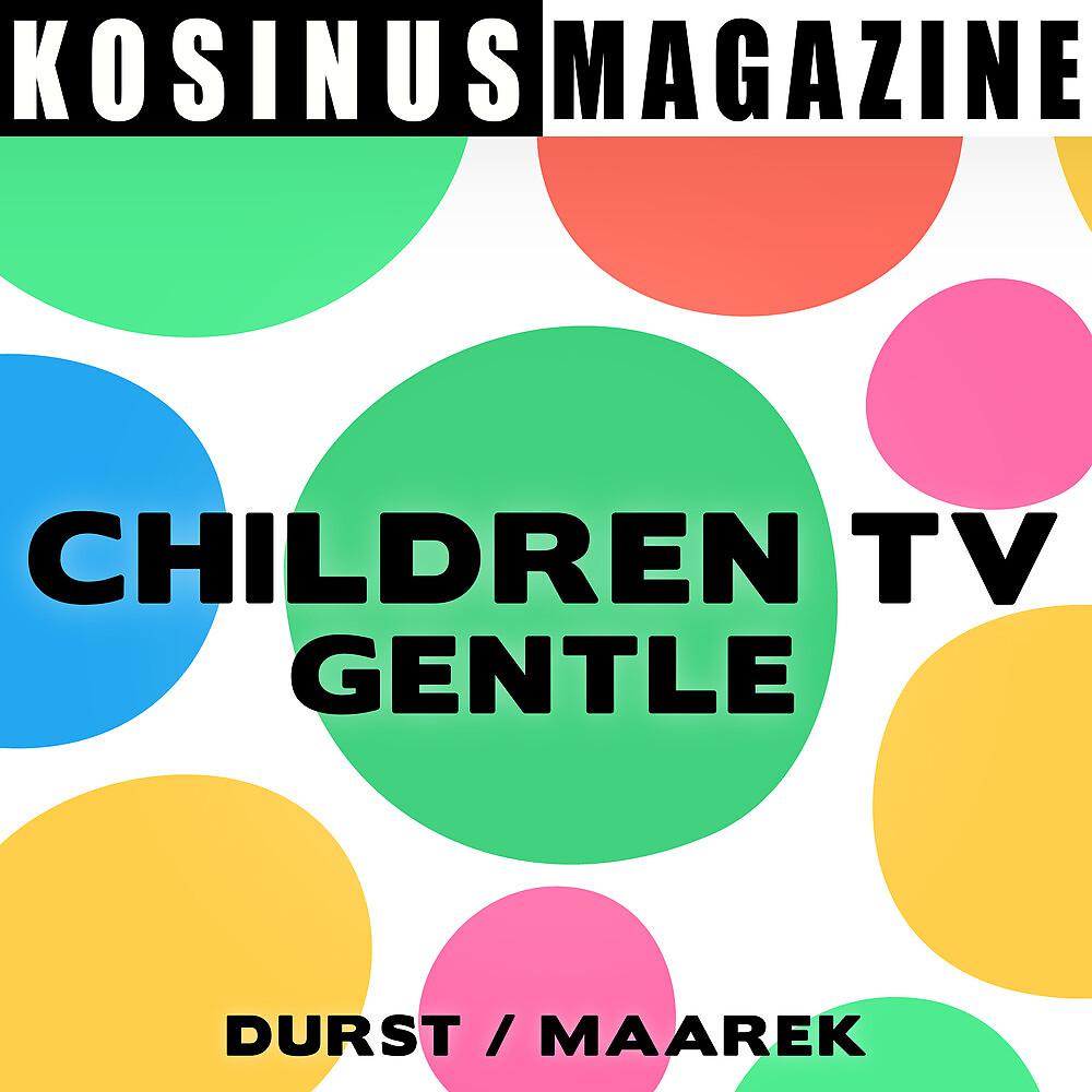 Постер альбома Children TV - Gentle