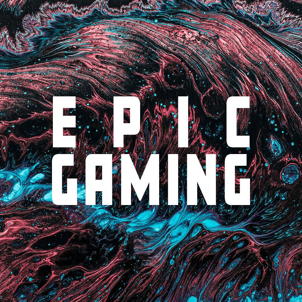 Постер альбома Epic Gaming