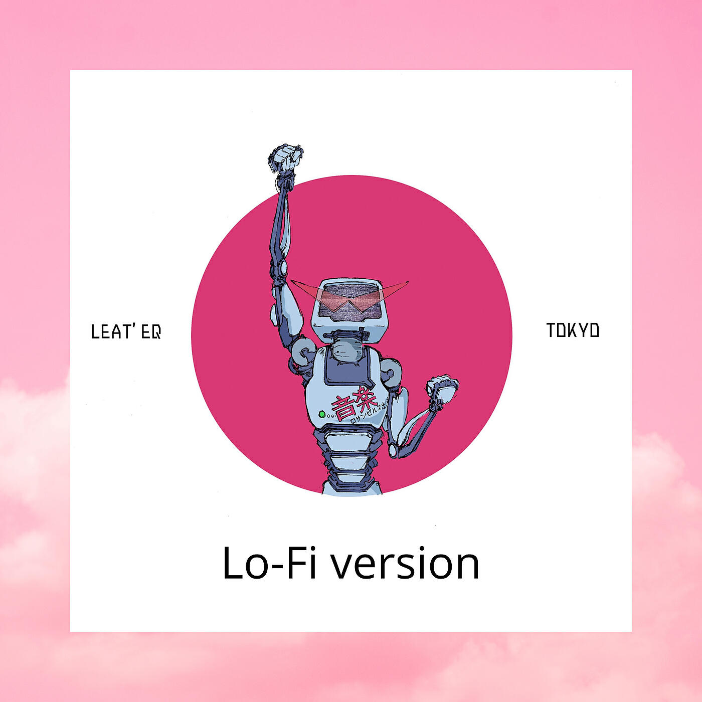 Leat’eq - Tokyo (Lo-Fi version)