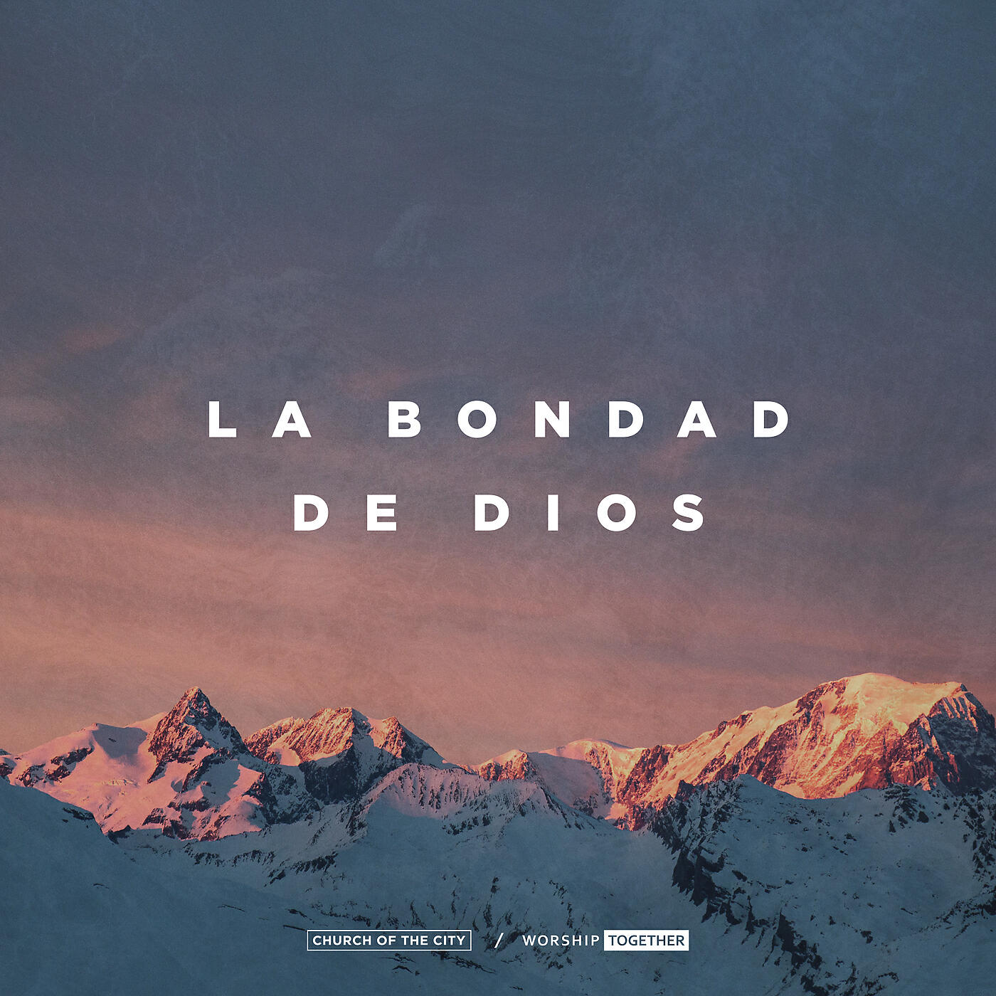 Church of the City - La Bondad De Dios (Live)