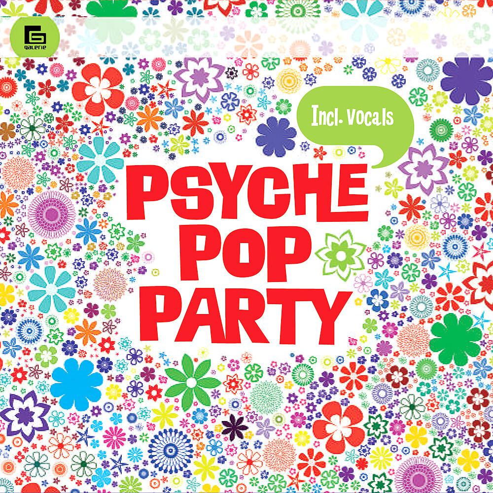 Постер альбома Psyche Pop Party