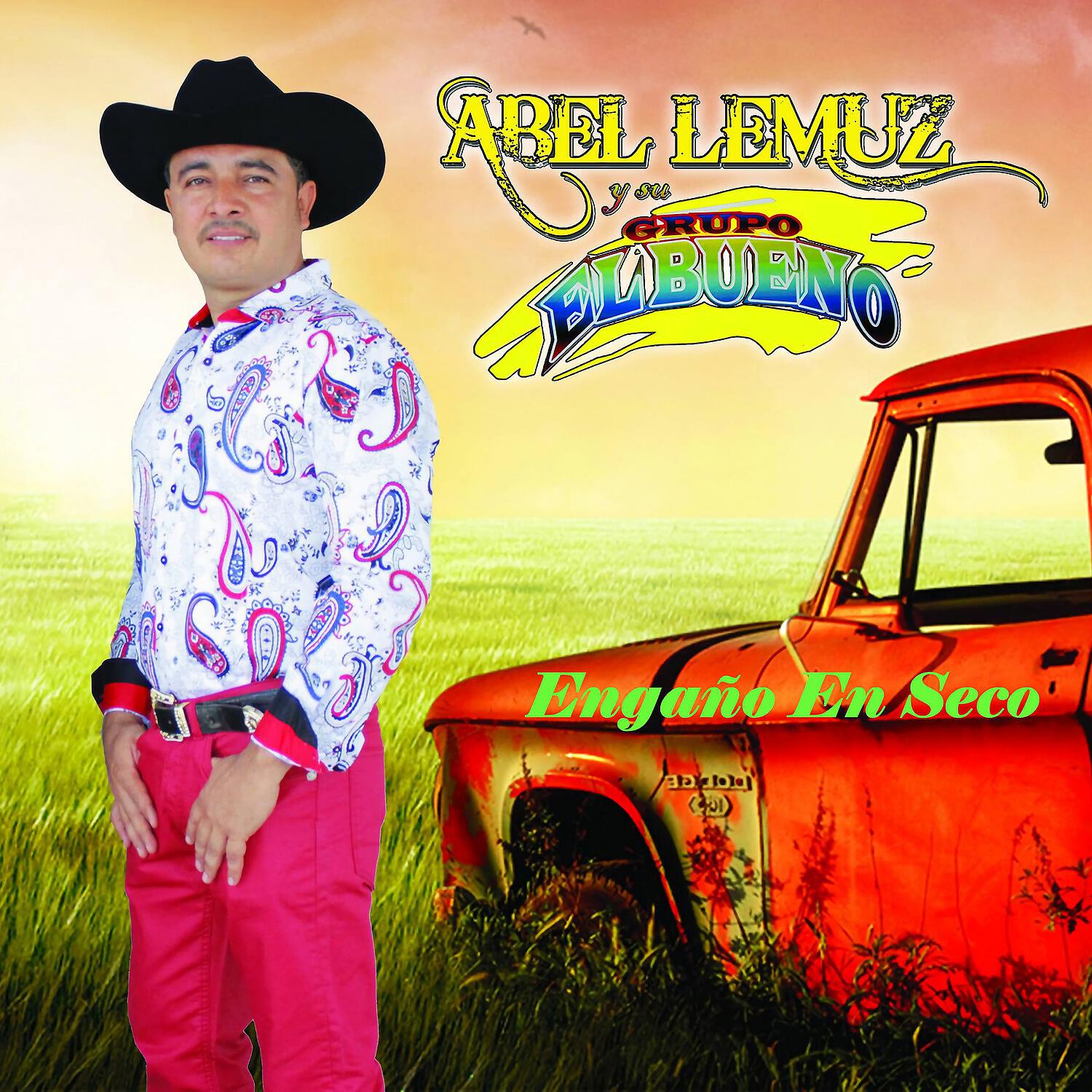 Abel Lemuz y Su Grupo El Bueno - La Tuna