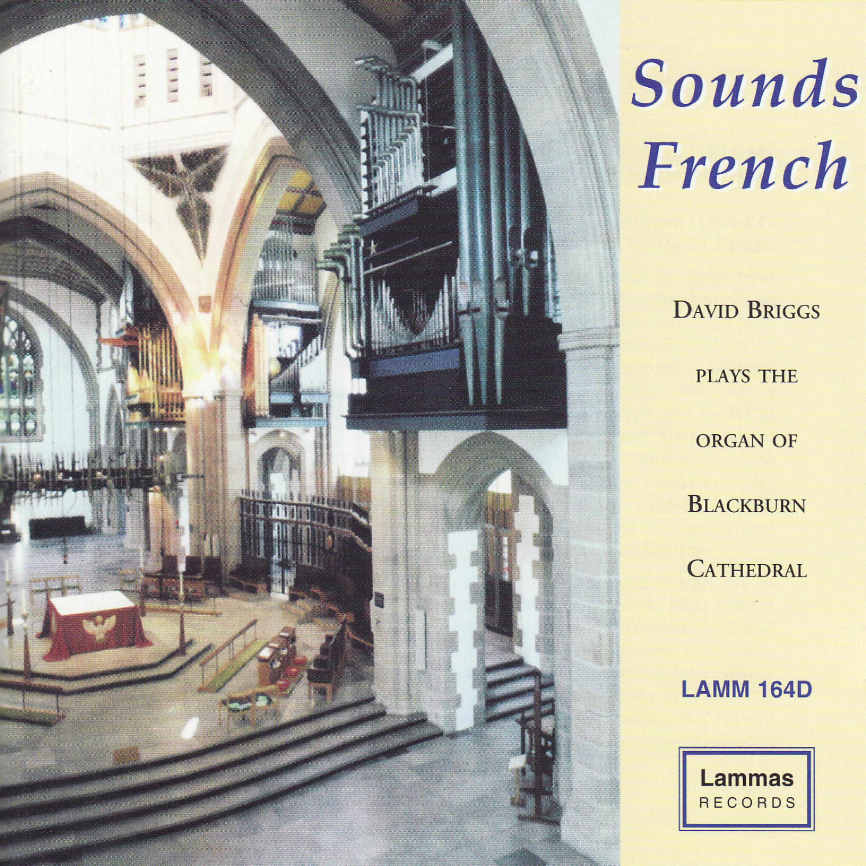 Постер альбома Sounds French - David Briggs Plays the Organ of Blackburn Cathedral