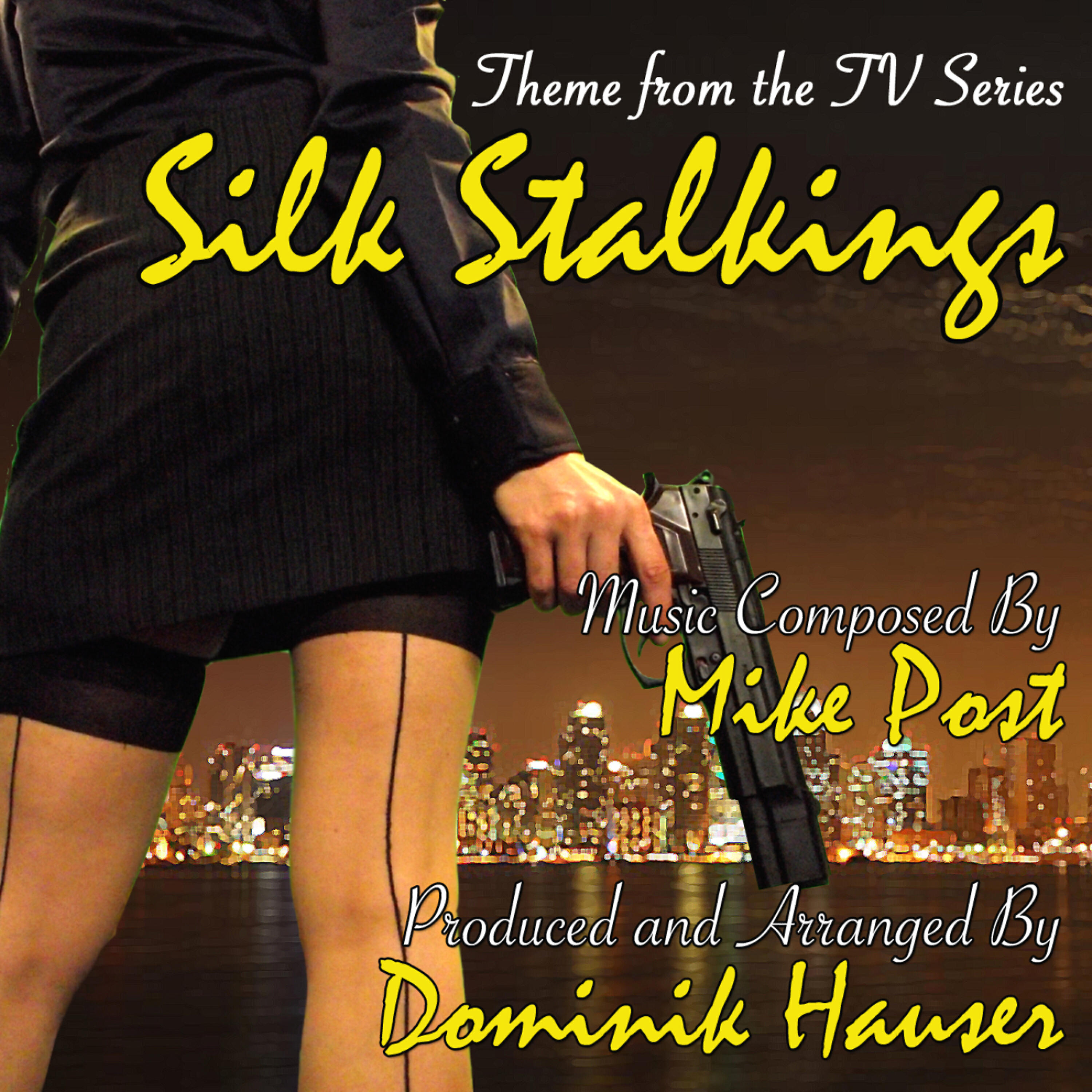 Dominik Hauser - Silk Stalkings - Theme from the TV Series