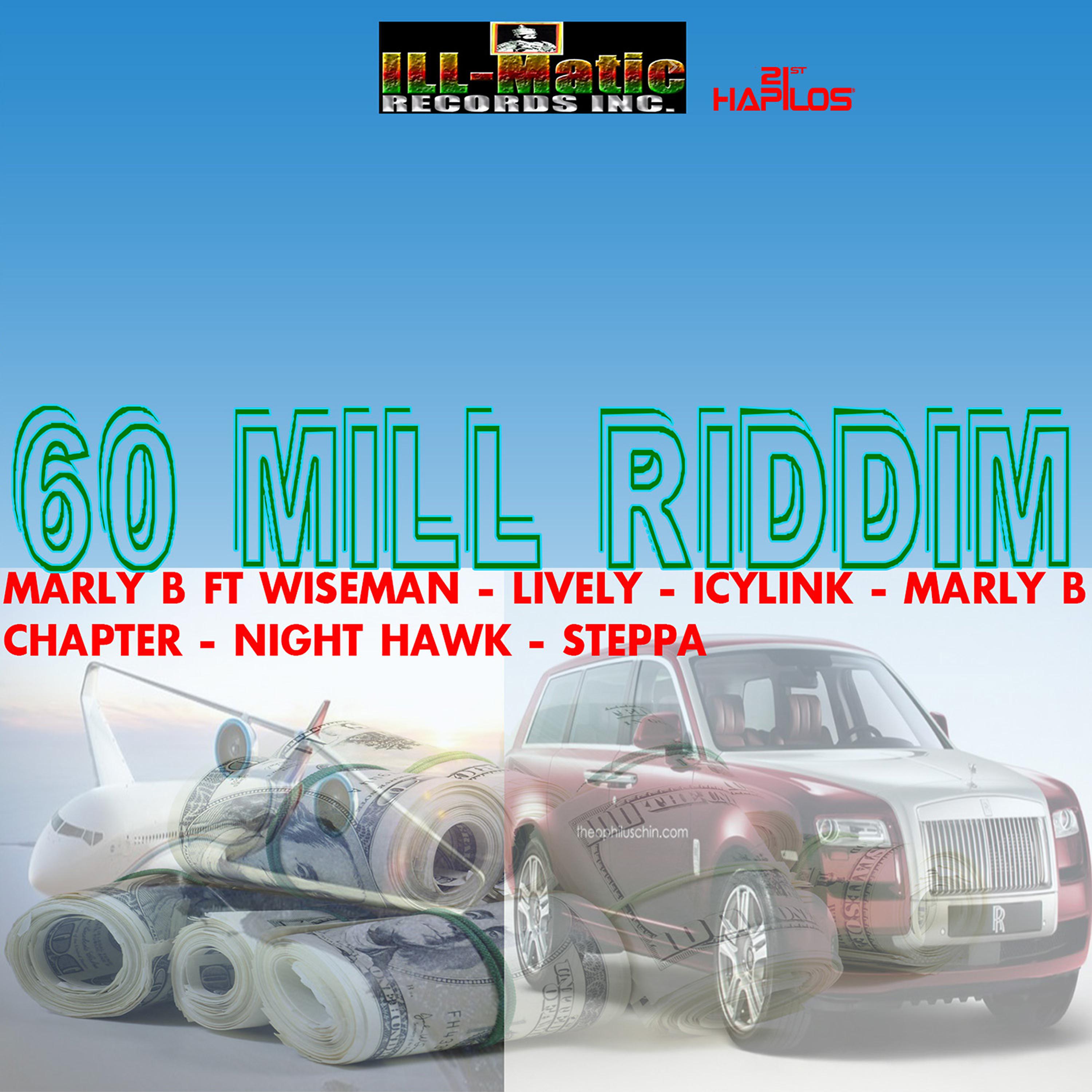 Постер альбома 60 Mill Riddim