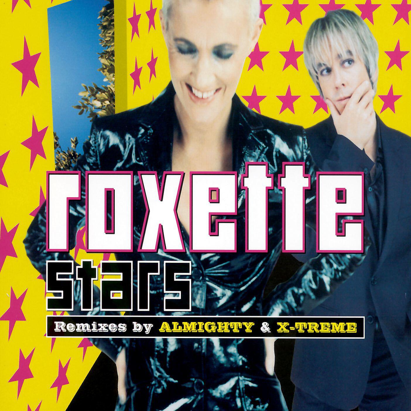 Roxette - Stars (X-Treme Extended Mix)