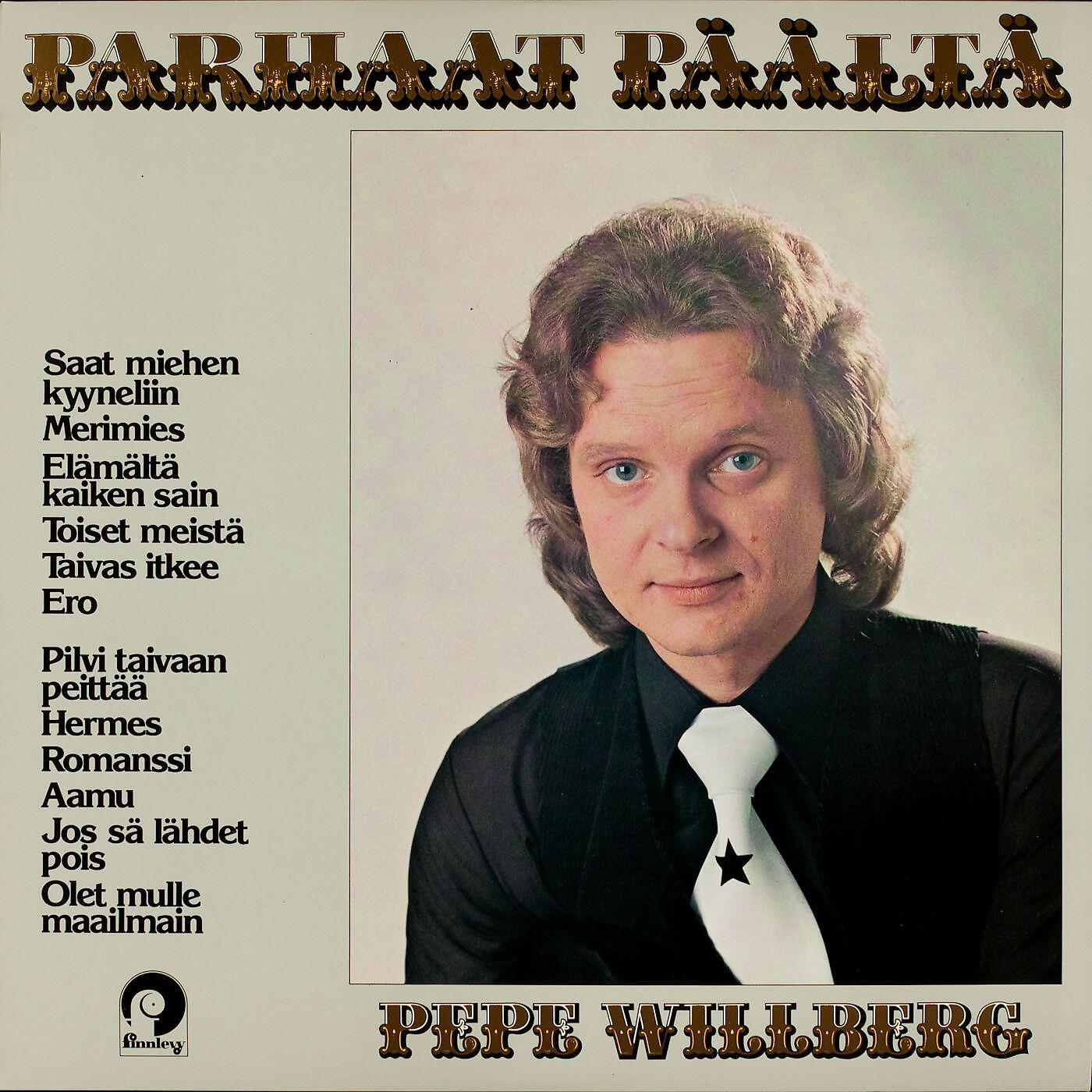 Pepe Willberg & The Paradise - Pilvi taivaan peittää - When There's No You