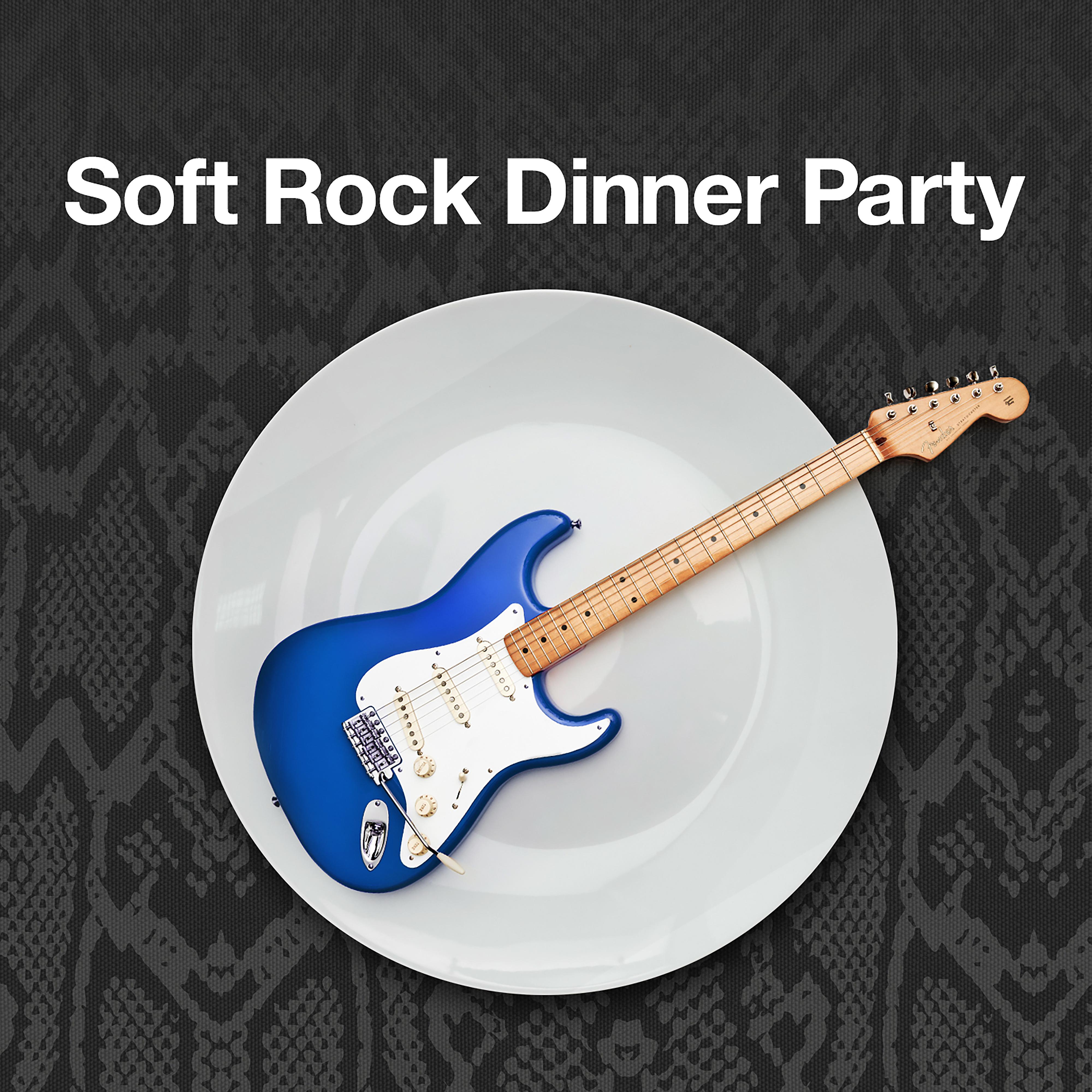 Постер альбома Soft Rock Dinner Party