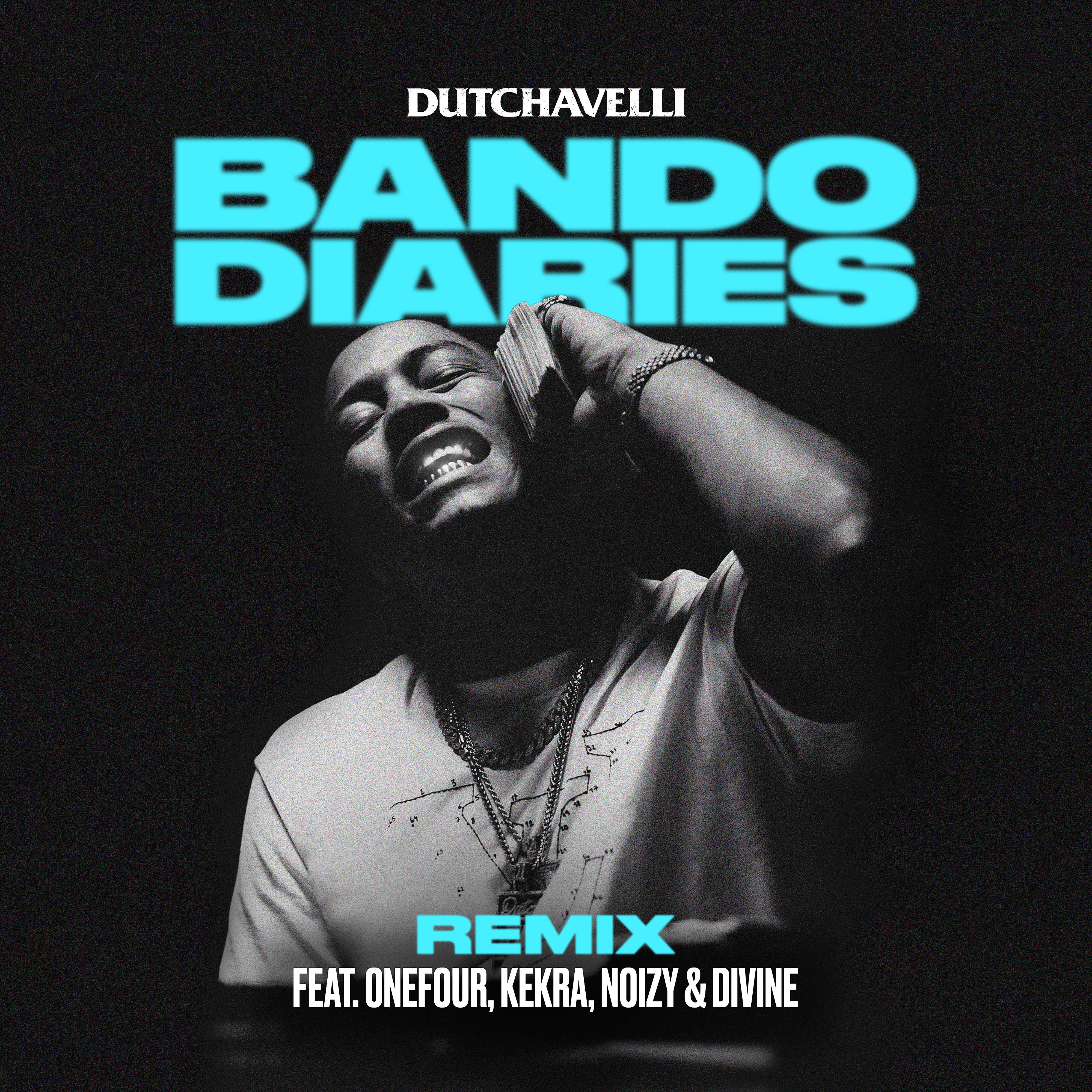 Постер альбома Bando Diaries (Remix) [feat. ONEFOUR, Kekra, Noizy & DIVINE]