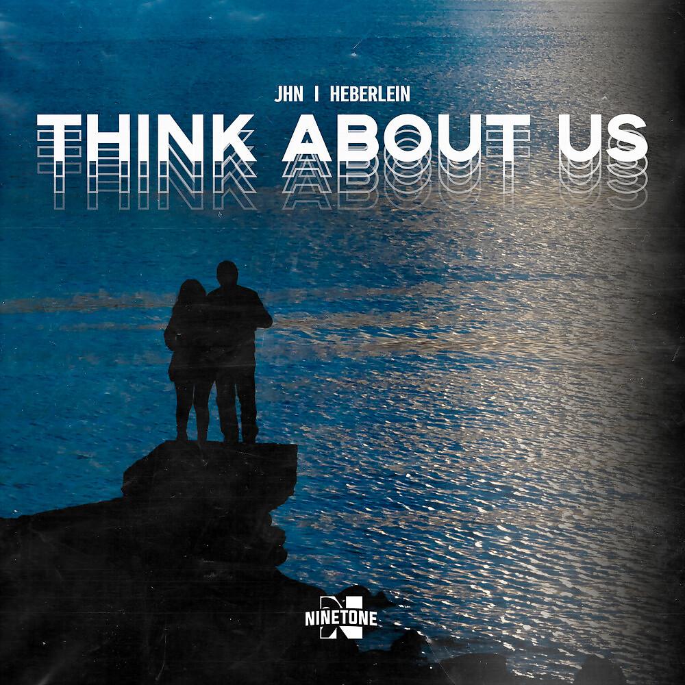 Постер альбома Think About Us