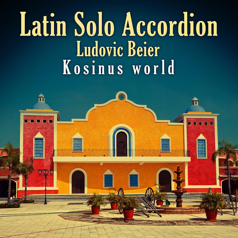 Постер альбома Latin Solo Accordion