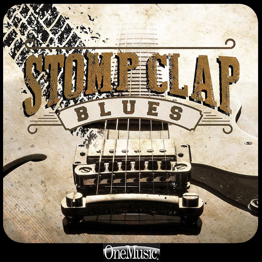 Постер альбома Stomp Clap Blues