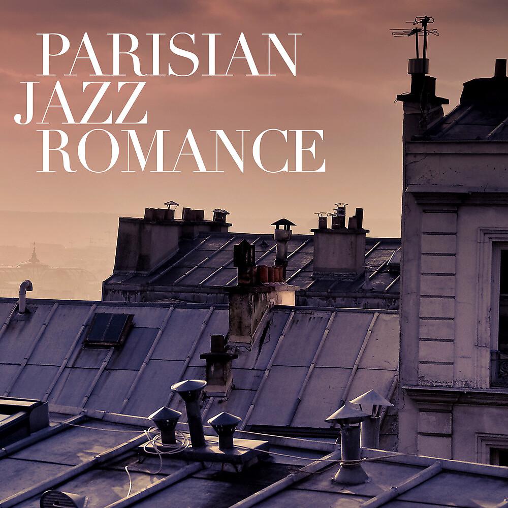 Постер альбома Parisian Jazz Romance