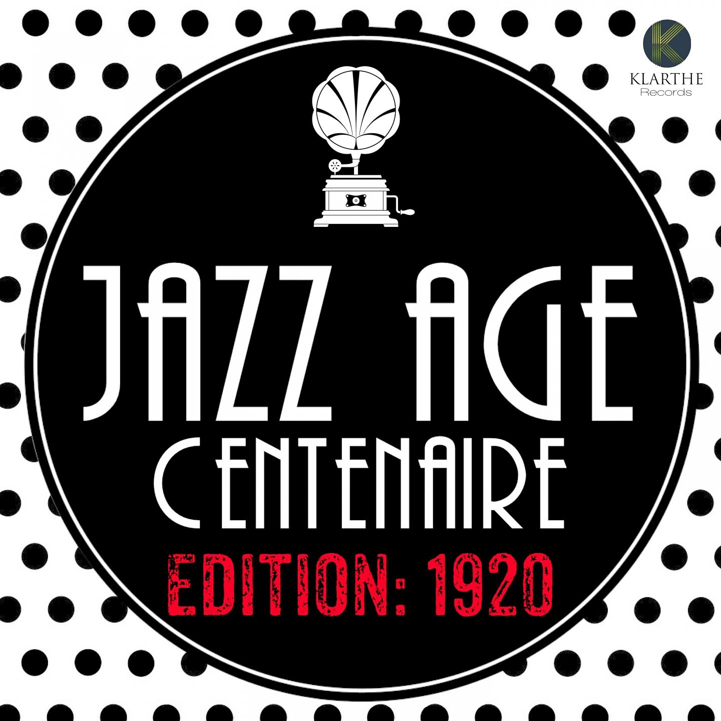 Постер альбома Jazz Age Centenaire