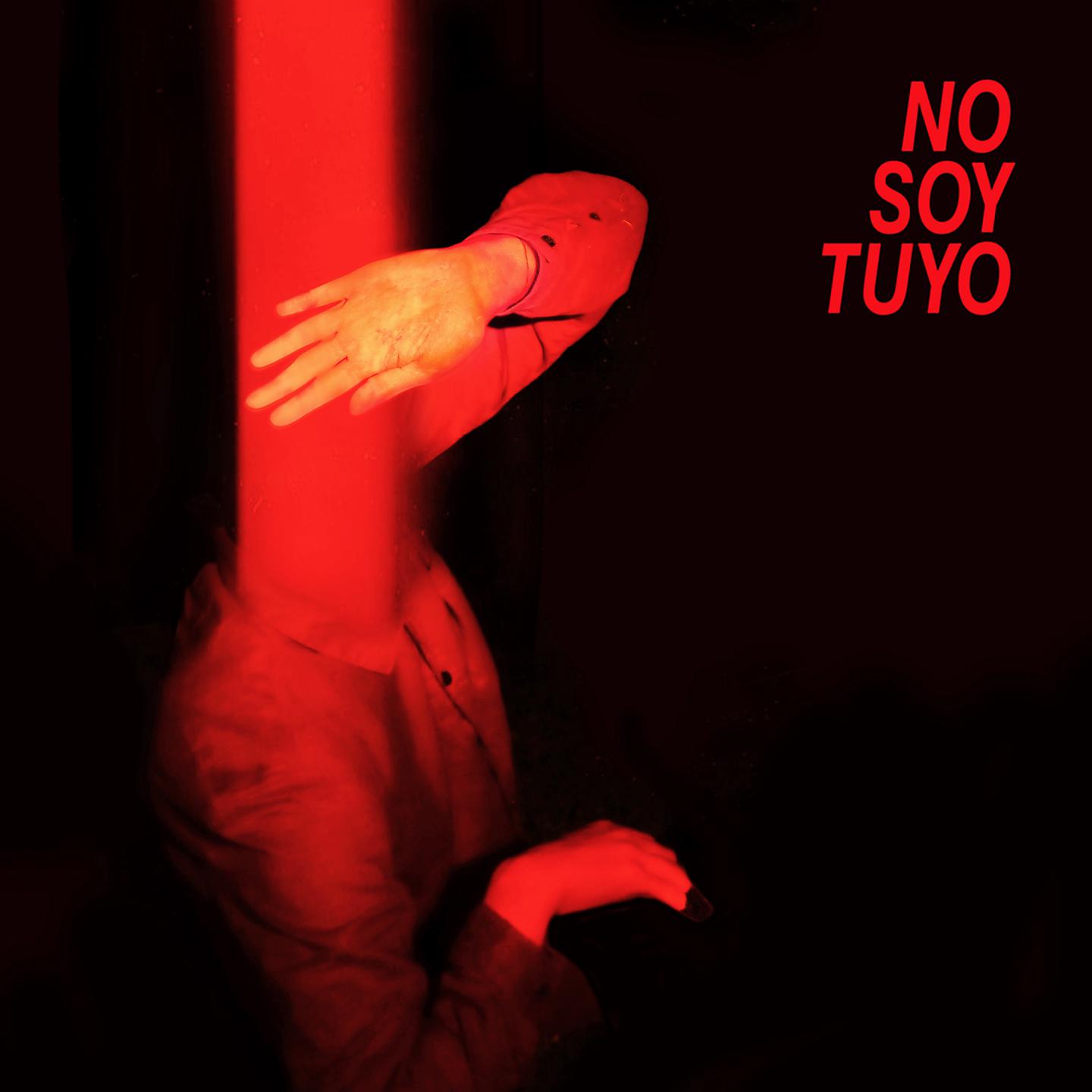 Постер альбома No Soy Tuyo