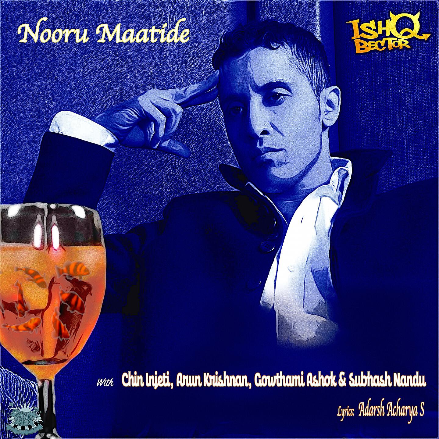 ishQ Bector - Nooru Maatide